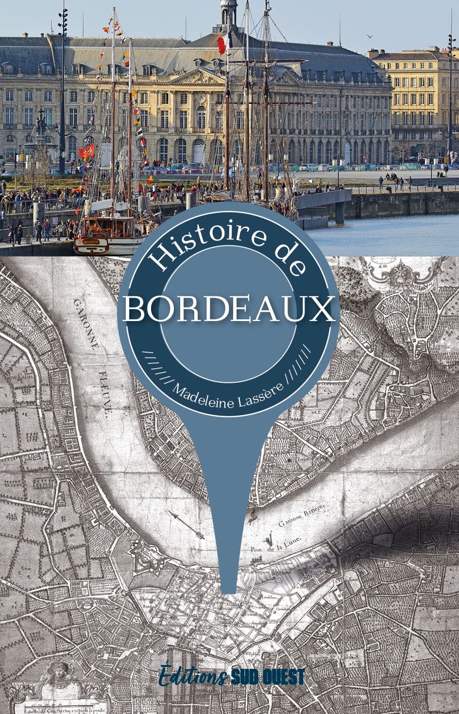 Histoire de Bordeaux 9782817709628