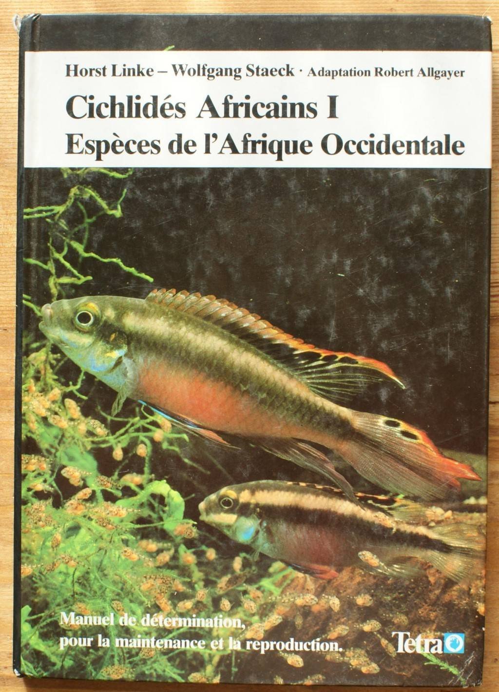 Cichlides Africains I Espèces de l'Afrique Occidentale 9783923880232