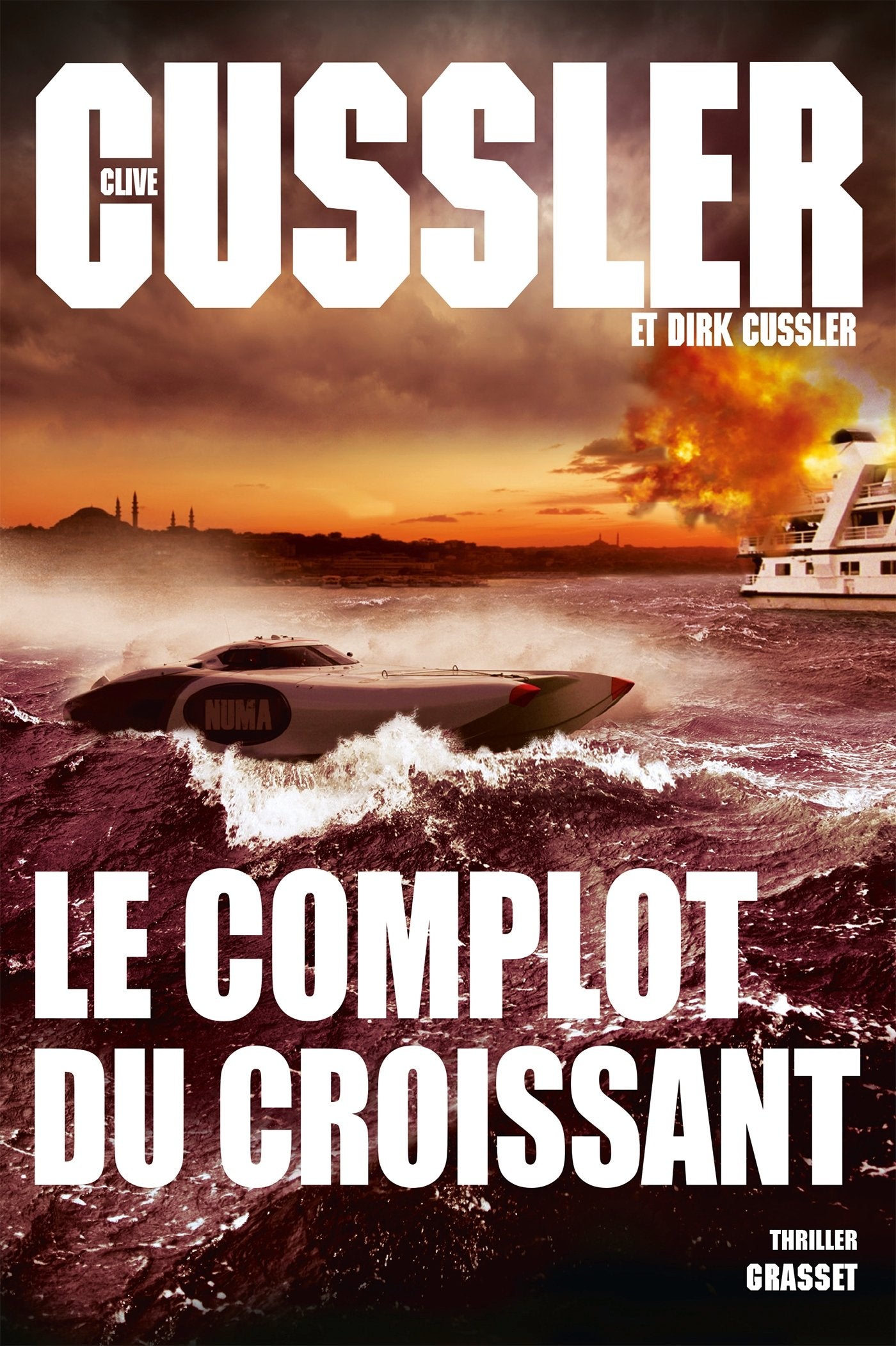 LE COMPLOT DU CROISSANT: Thriller - Traduit de l’anglais (États-Unis) par François Vidonne 9782246789000