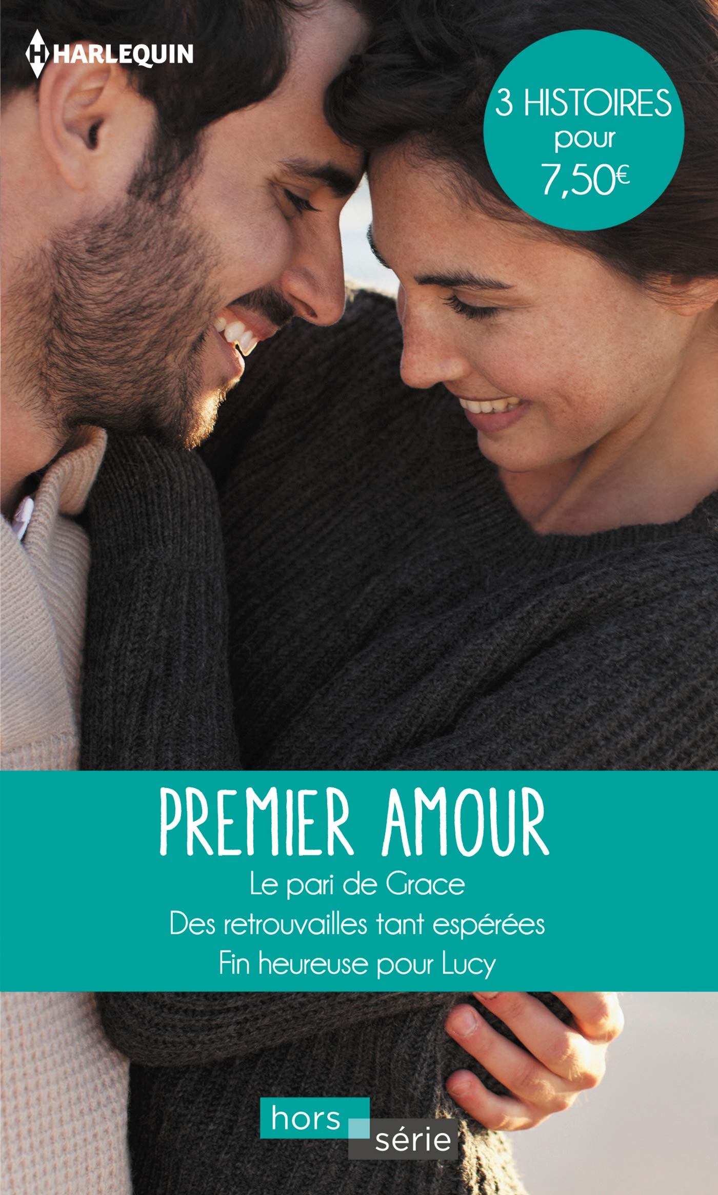Premier Amour: Le pari de Grace - Des retrouvailles tant espérées - Fin heureuse pour Lucy 9782280417235