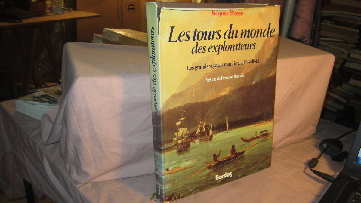 Les tours du monde des explorateurs / les grands voyages maritimes, 1764-1843 9782040153250