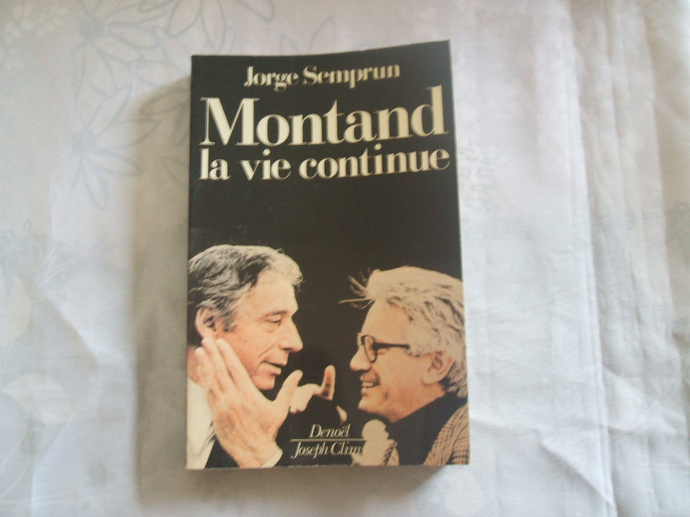 MONTAND LA VIE CONTINUE 9782207228760