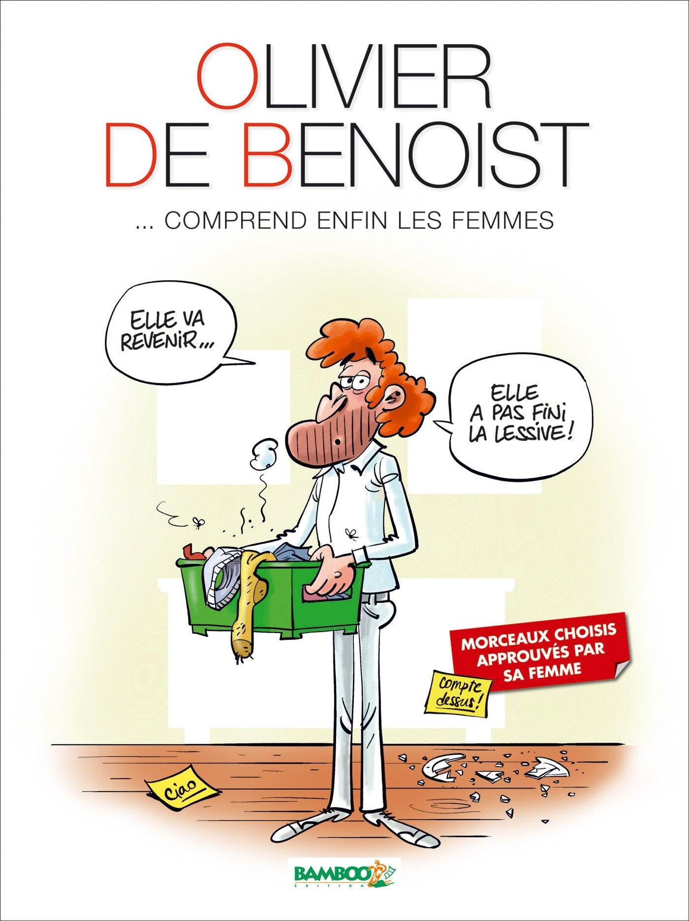 Olivier de Benoist - tome 02: ... Comprend enfin les femmes 9782818925355