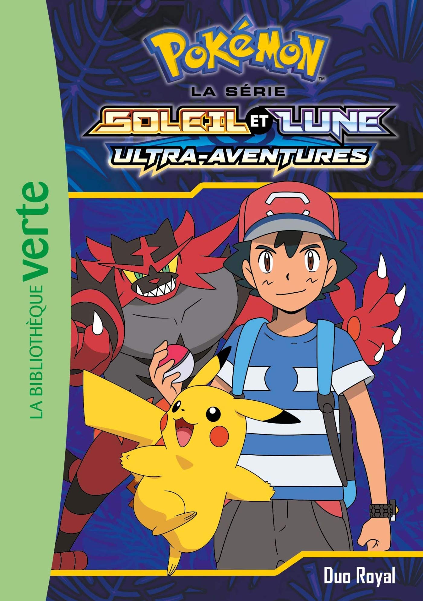 Pokémon Soleil et Lune 18 - Duo royal 9782017111016