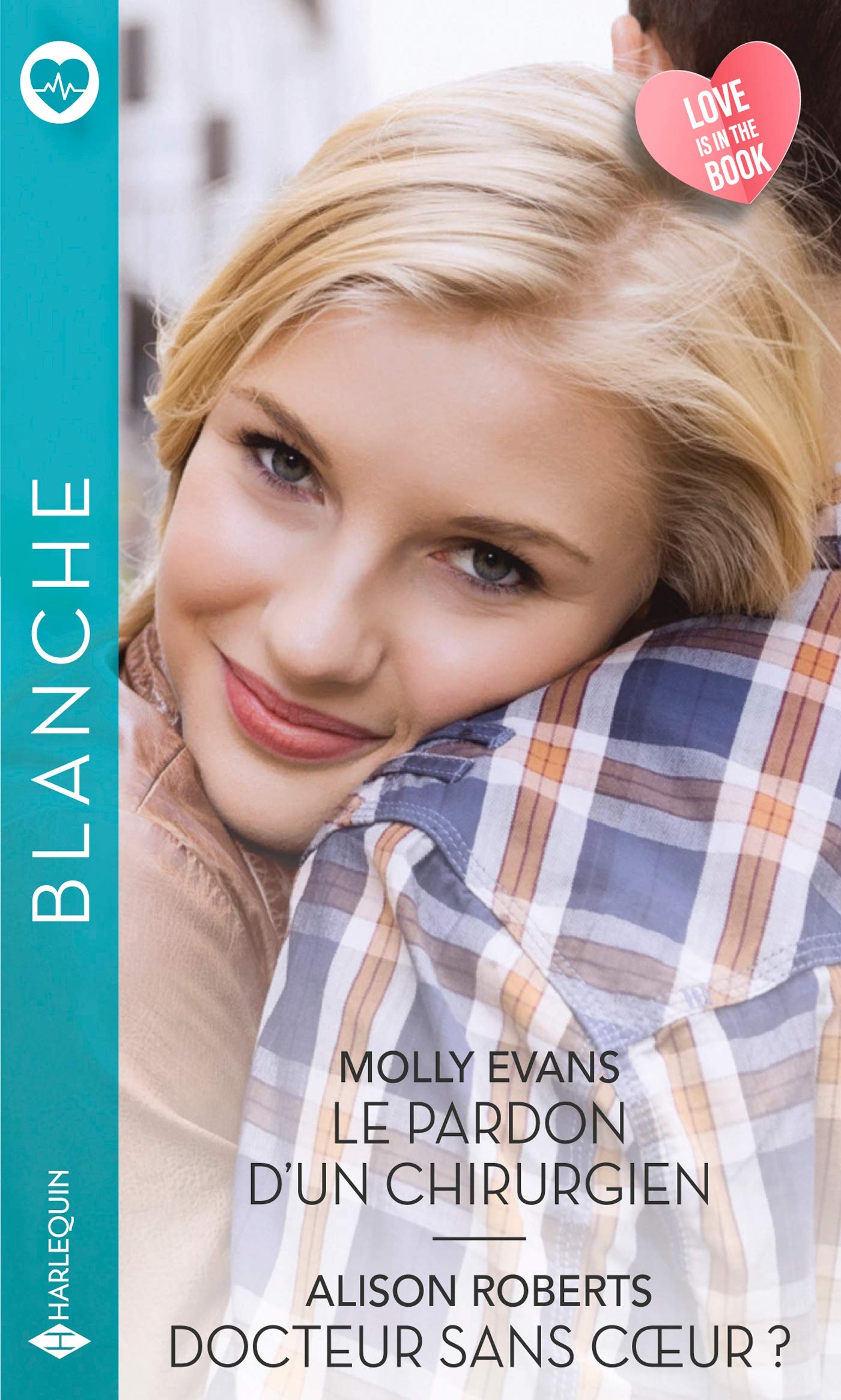 Le pardon d'un chirurgien - Docteur sans coeur ? 9782280456180