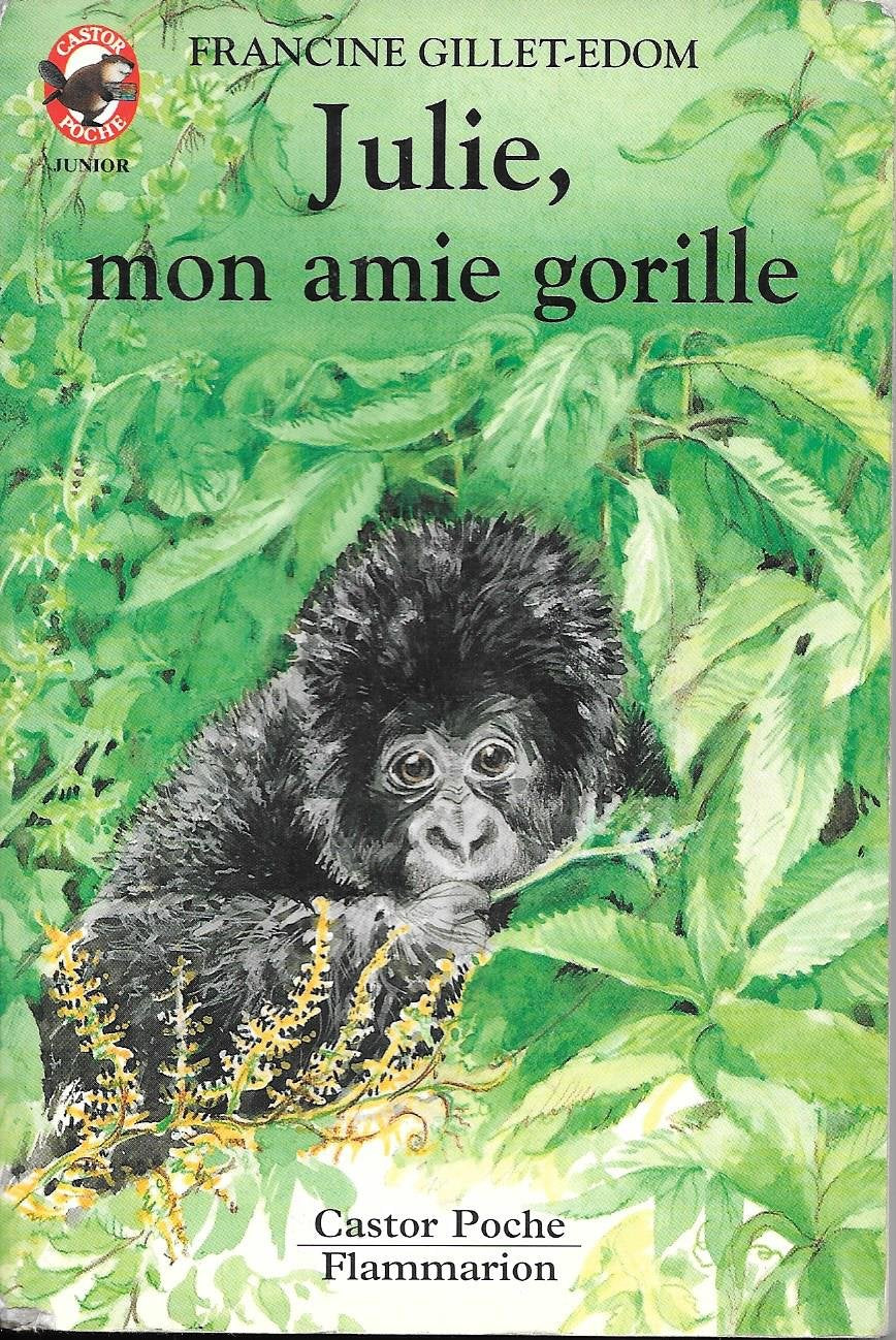 Julie, mon amie gorille 9782081621275