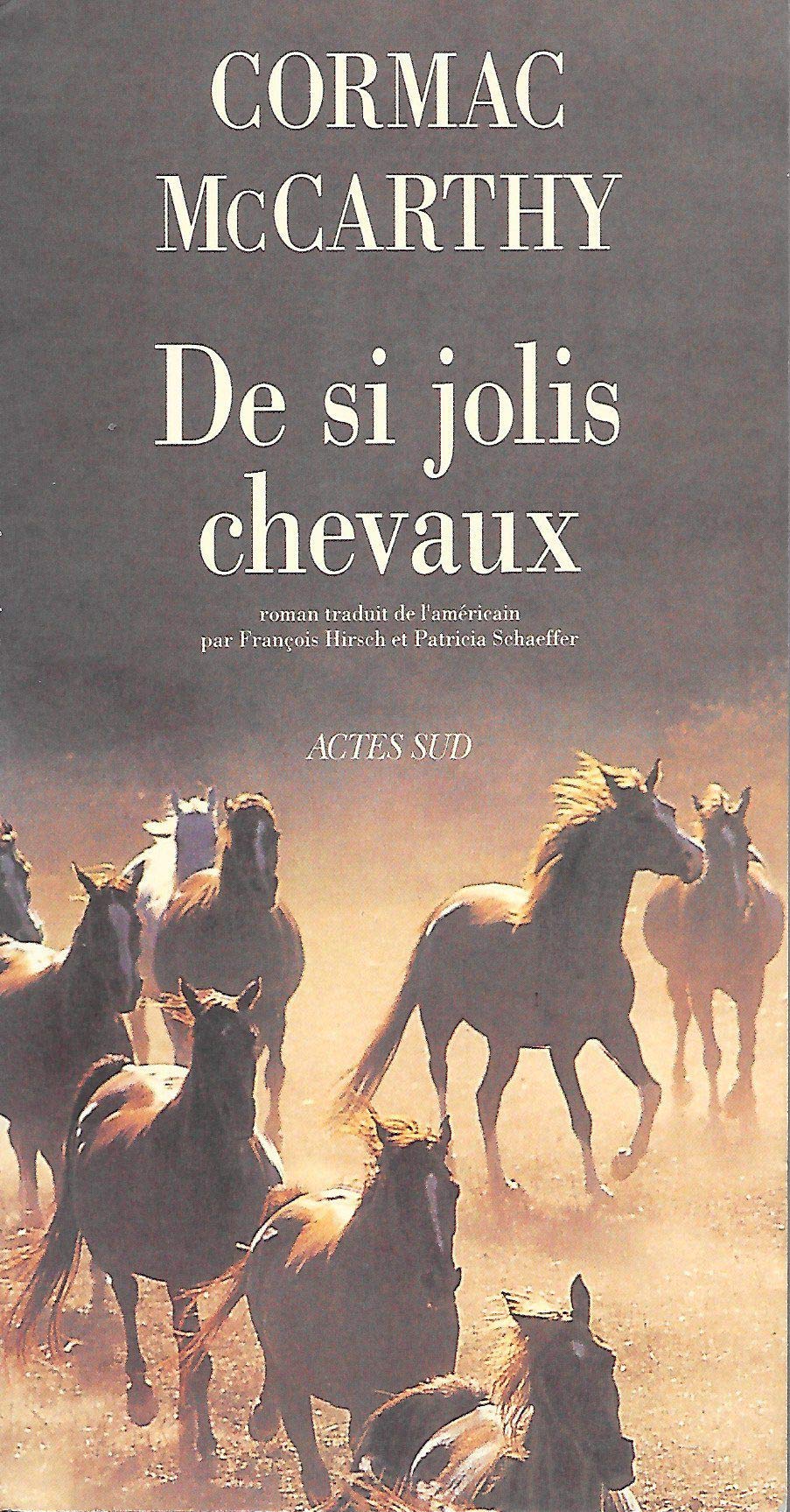 De si jolis chevaux (all the pretty horses) 9782742700509