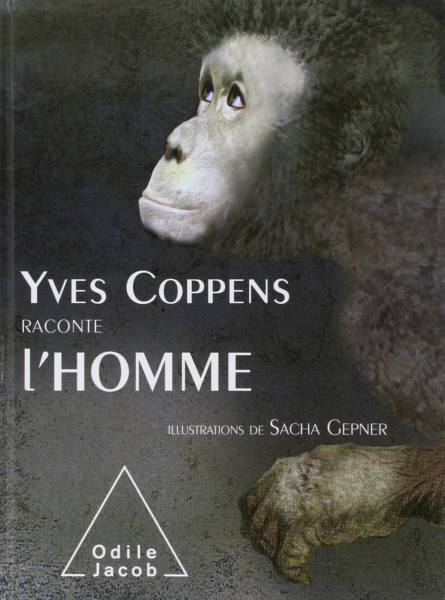 Yves Coppens raconte l'homme 9782738121318