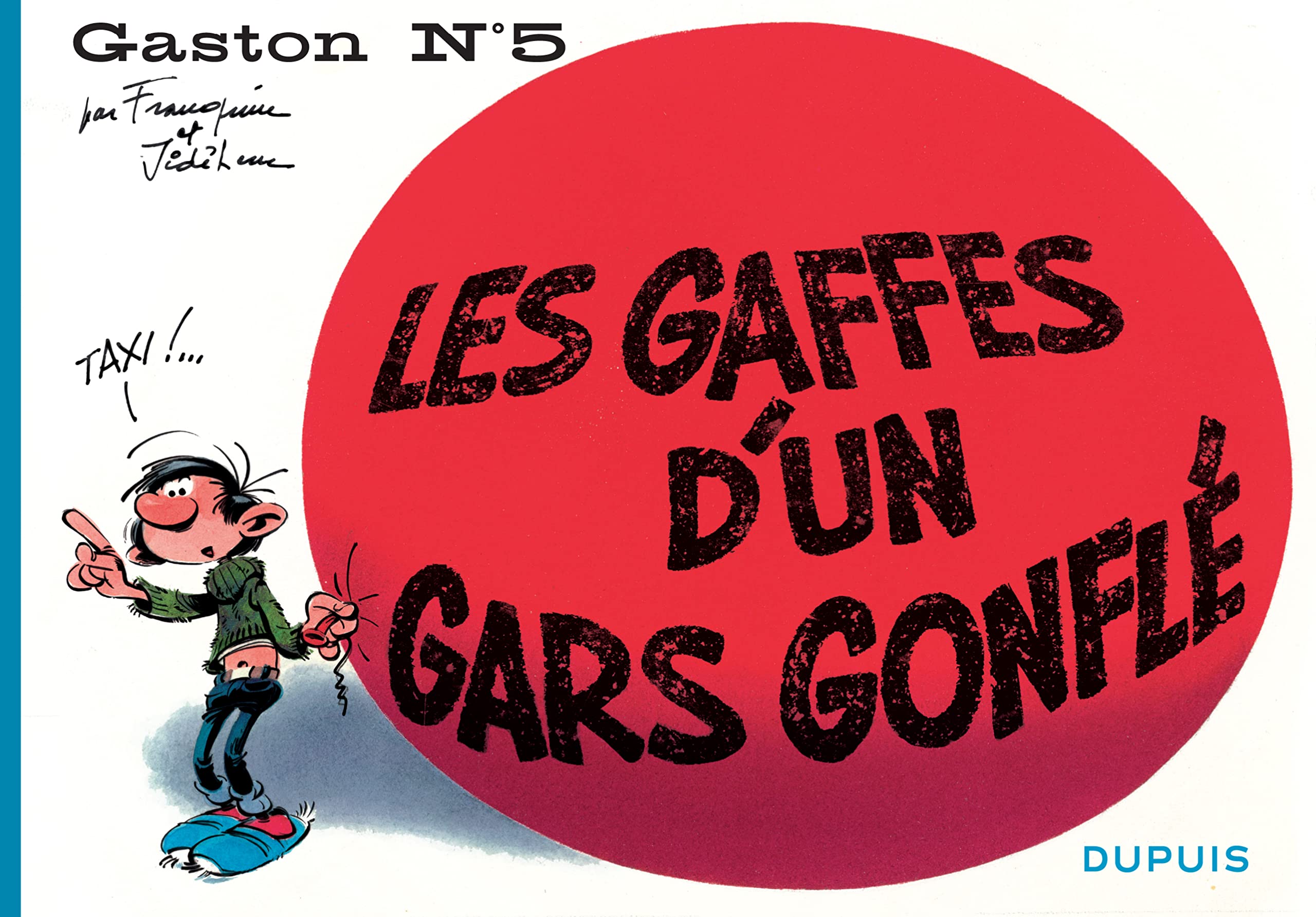 Gaston à l'italienne - Tome 5 - Les gaffes d'un gars gonflé 9782800159102