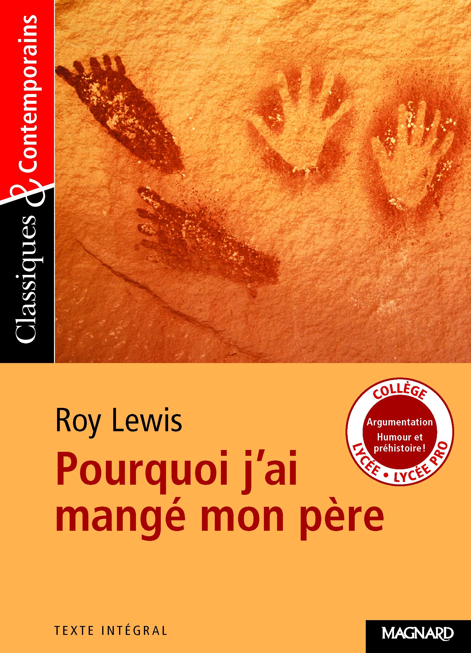 Classiques et contemporains - Lycée : Roy Lewis : Pourquoi j'ai mangé mon père 9782210754454