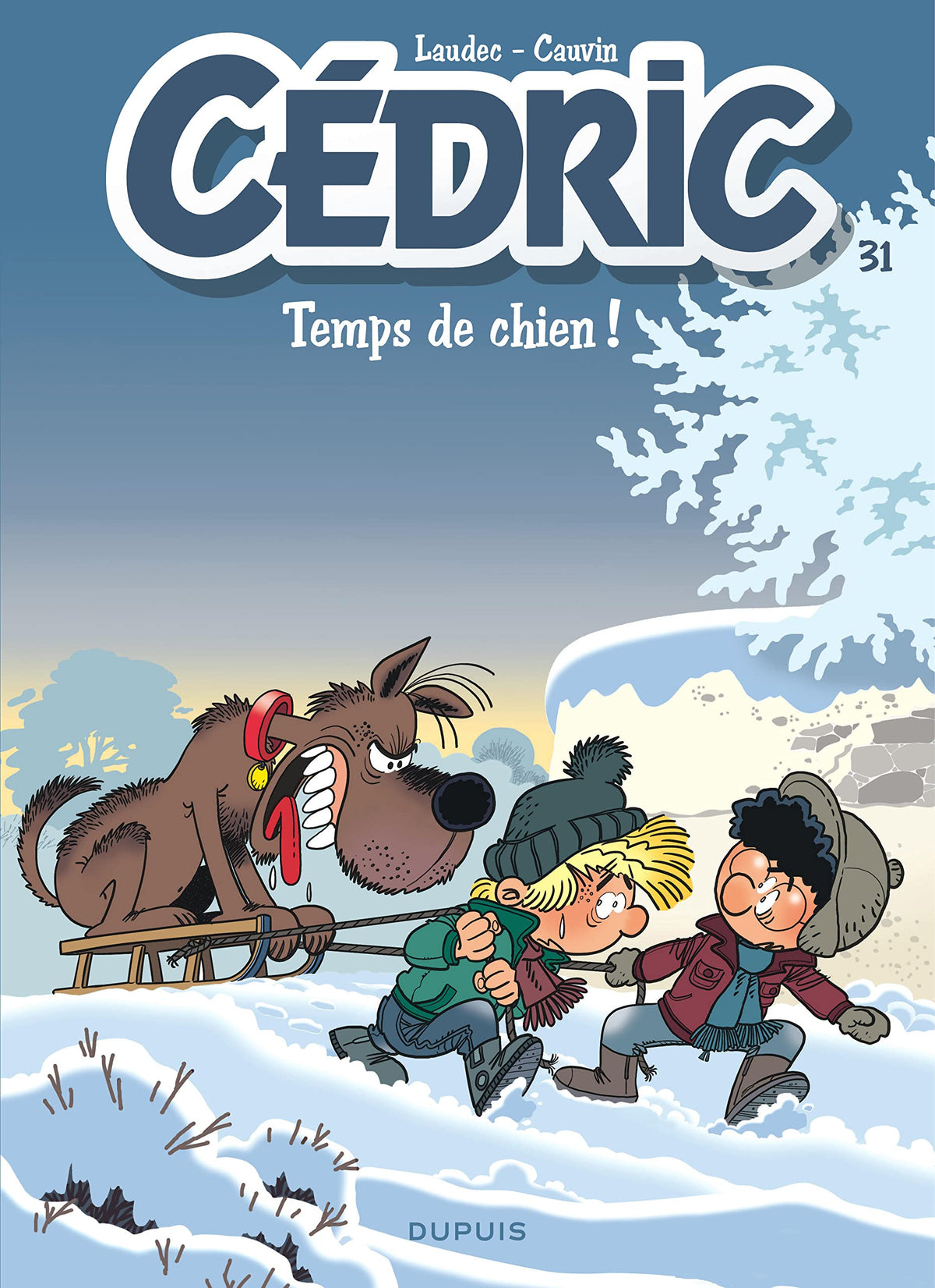 Cédric - Tome 31 - Temps de chien ! 9782800169620