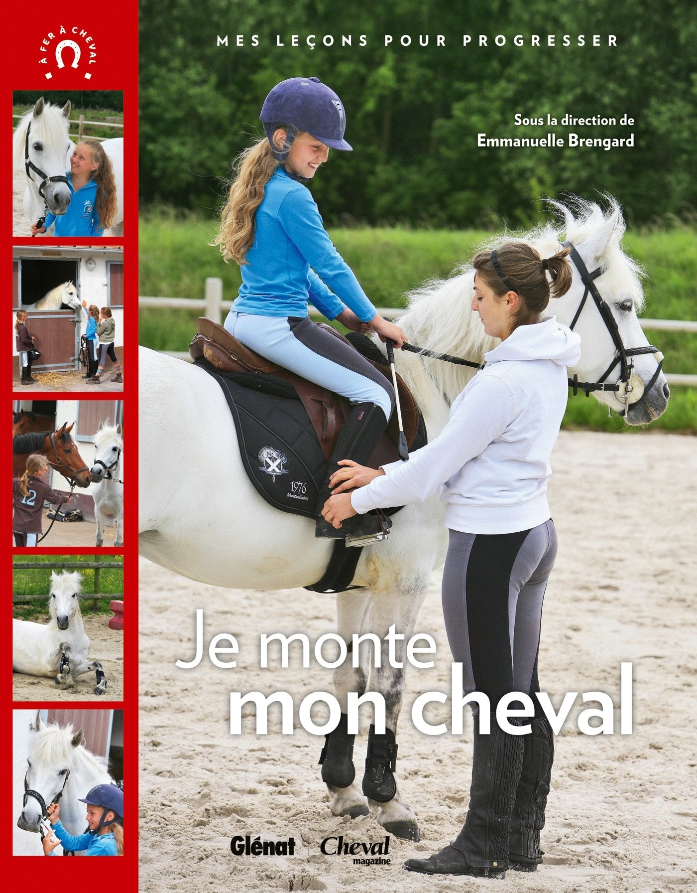 Je monte mon cheval: mes leçons pour progresser 9782723492140