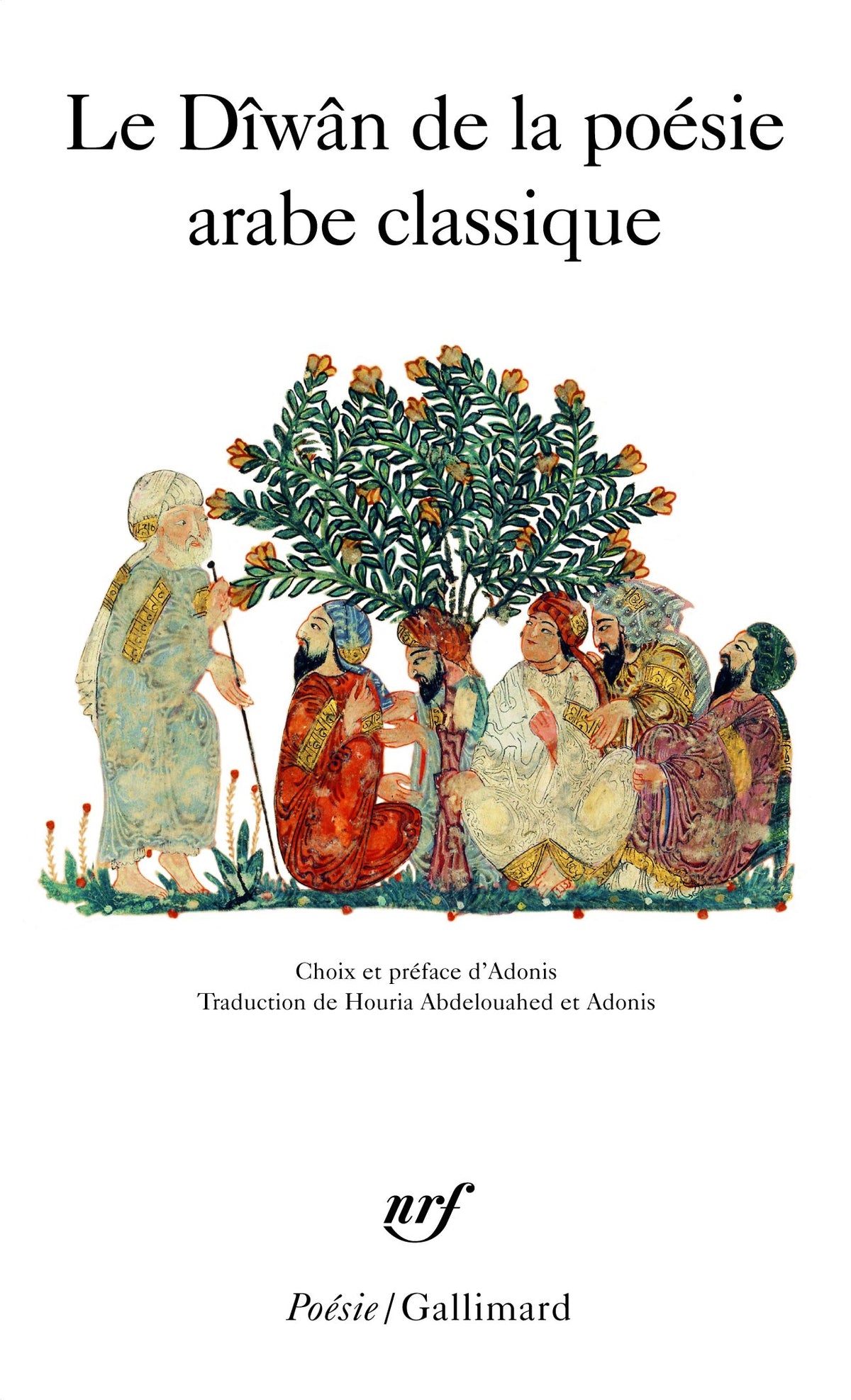 Le Dîwân de la poésie arabe classique 9782070358373