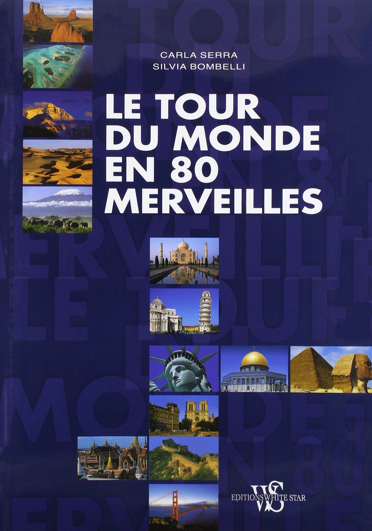 TOUR DU MONDE EN 80 MERVEILLES 9788861120112