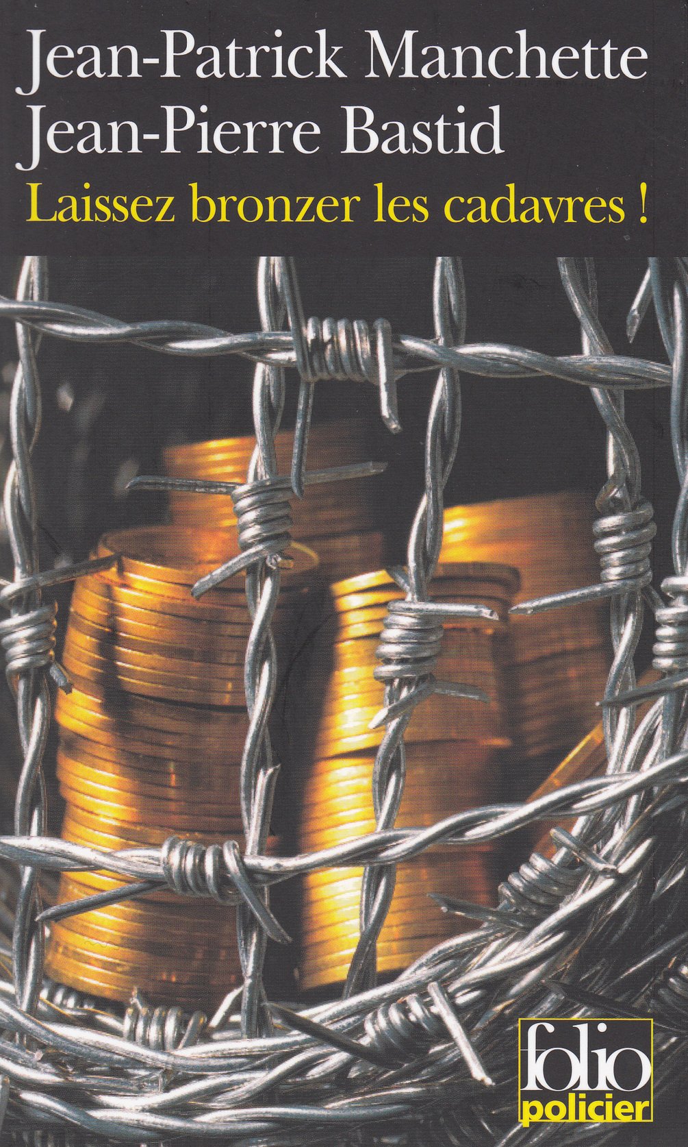 Laissez bronzer les cadavres ! 9782070318926