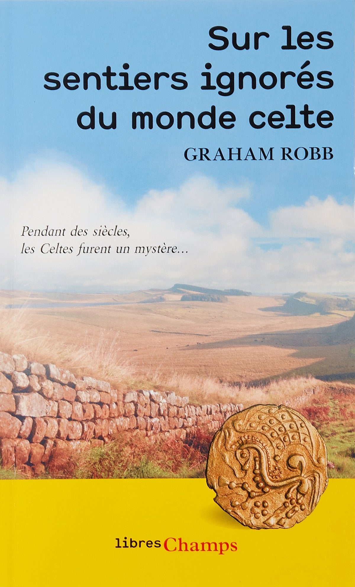 Sur les sentiers ignorés du monde celte 9782081422445