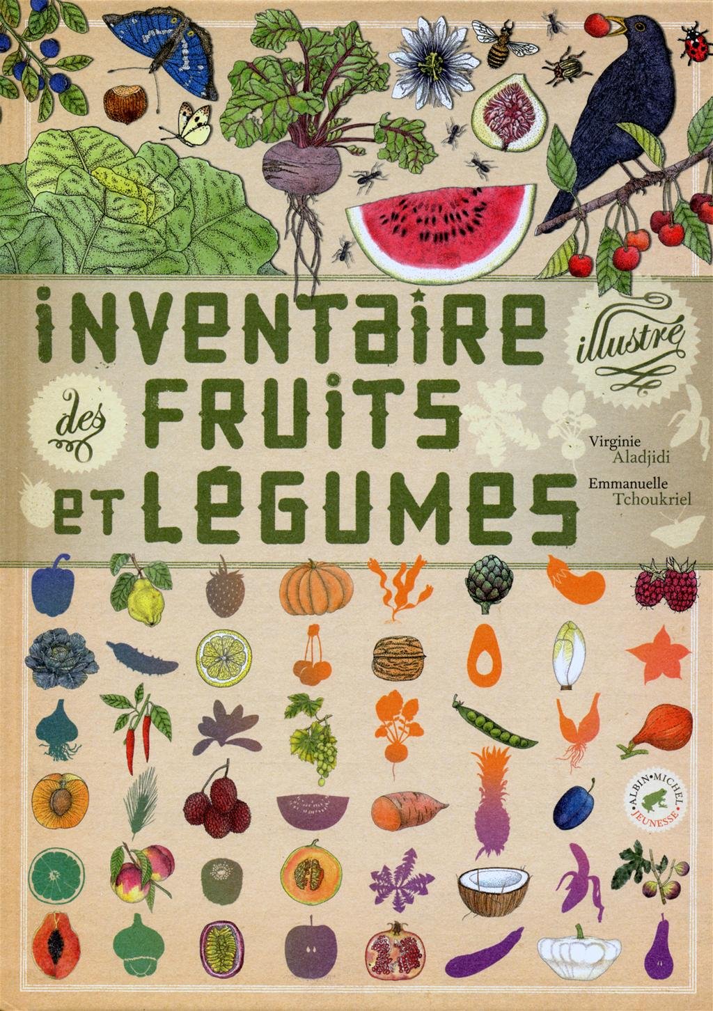 Inventaire illustré des fruits et légumes 9782226207081