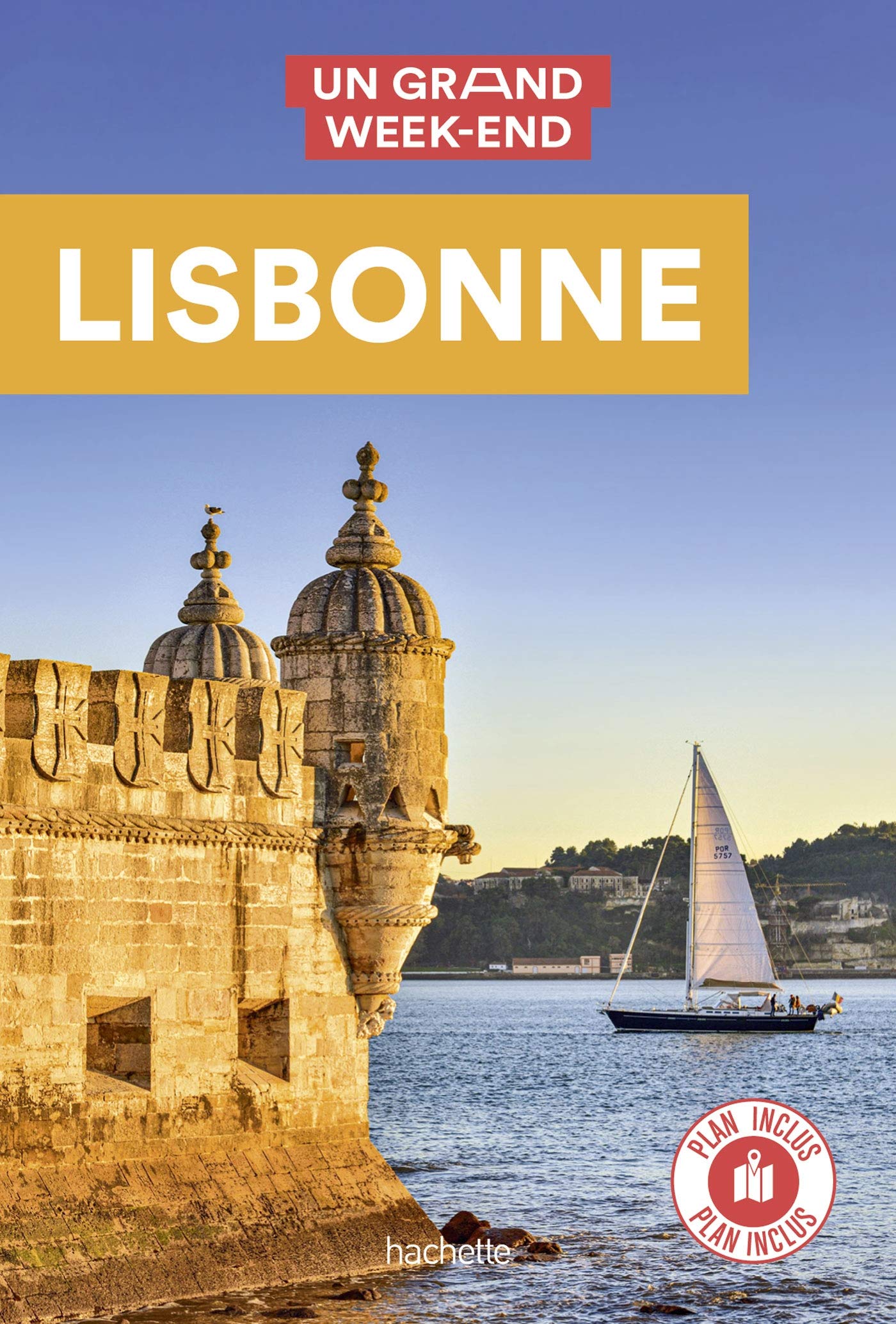 Lisbonne Guide Un Grand Week-End 9782017106999