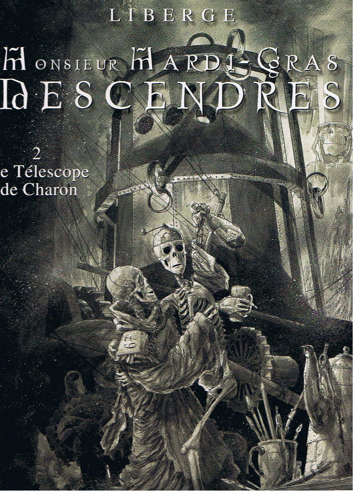 Monsieur Mardi-Gras descendres, tome 2 : Le Télescope de Charon 9782845530119