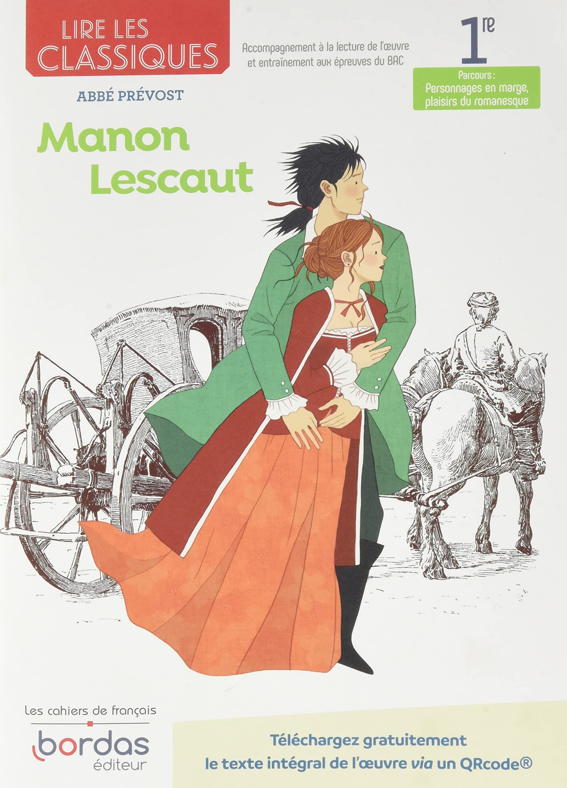 Lire les classiques - Manon Lescaut de l'Abbé Prévost 9782047339107
