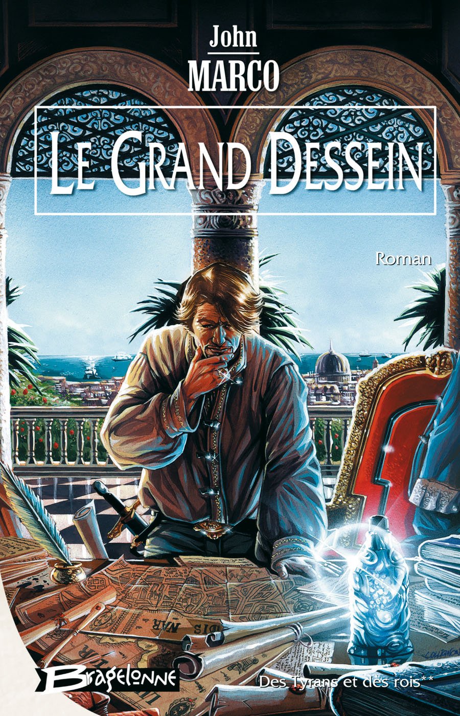 Des Tyrans et des Rois, tome 2 : Le Grand Dessein 9782914370554