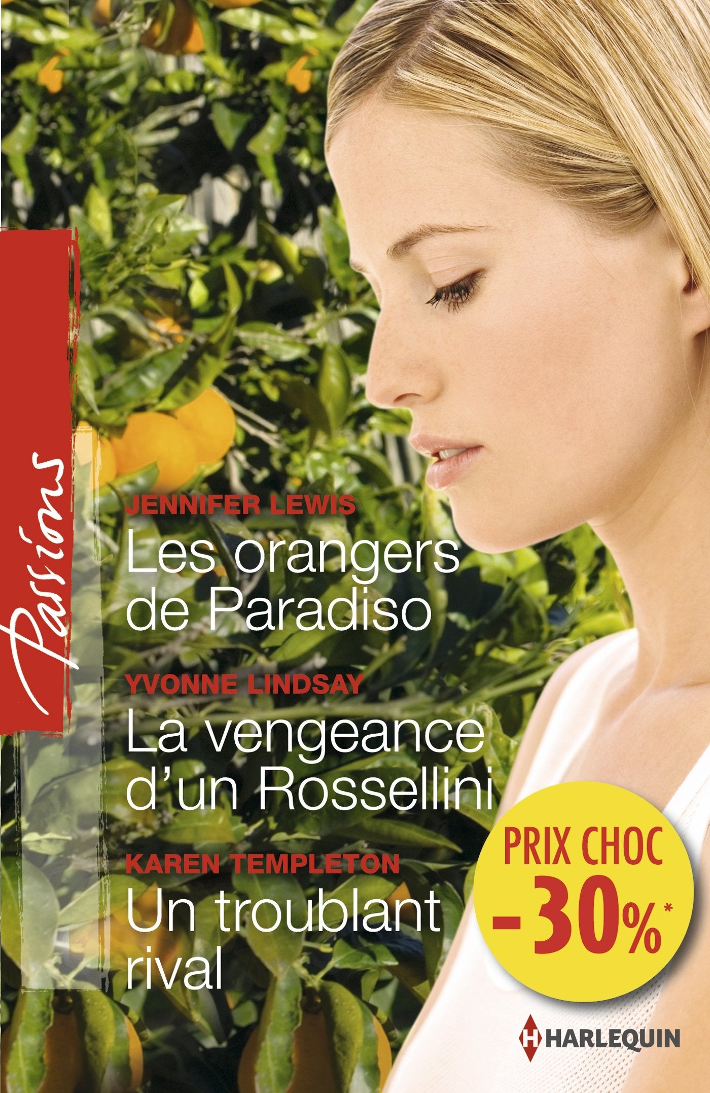 Les orangers de Paradiso ; La vengeance d'un Rossellini ; Un troublant rival 9782280286060