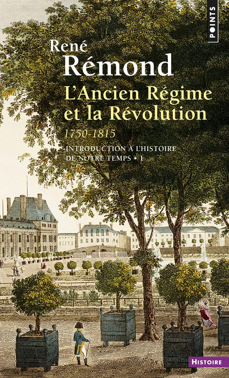 L'Ancien Régime et la Révolution (1750-1815), tome 1: Introduction à l'histoire de notre temps - Tome 1 9782757840047