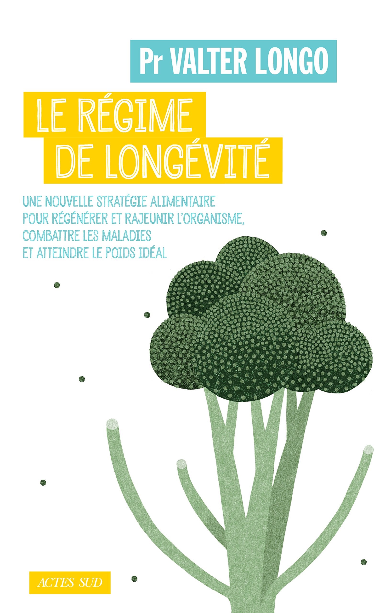 Le Régime de longévité 9782330103637