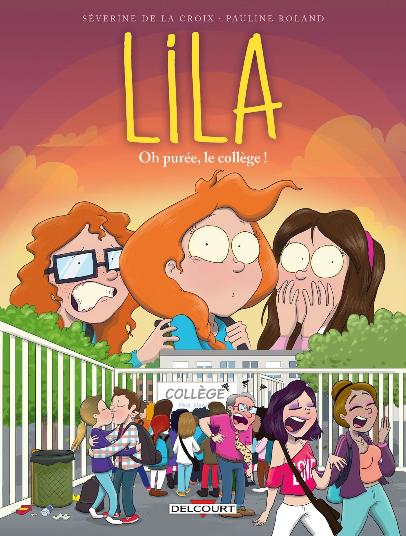 Lila T03: Oh purée, le collège ! 9782413007975