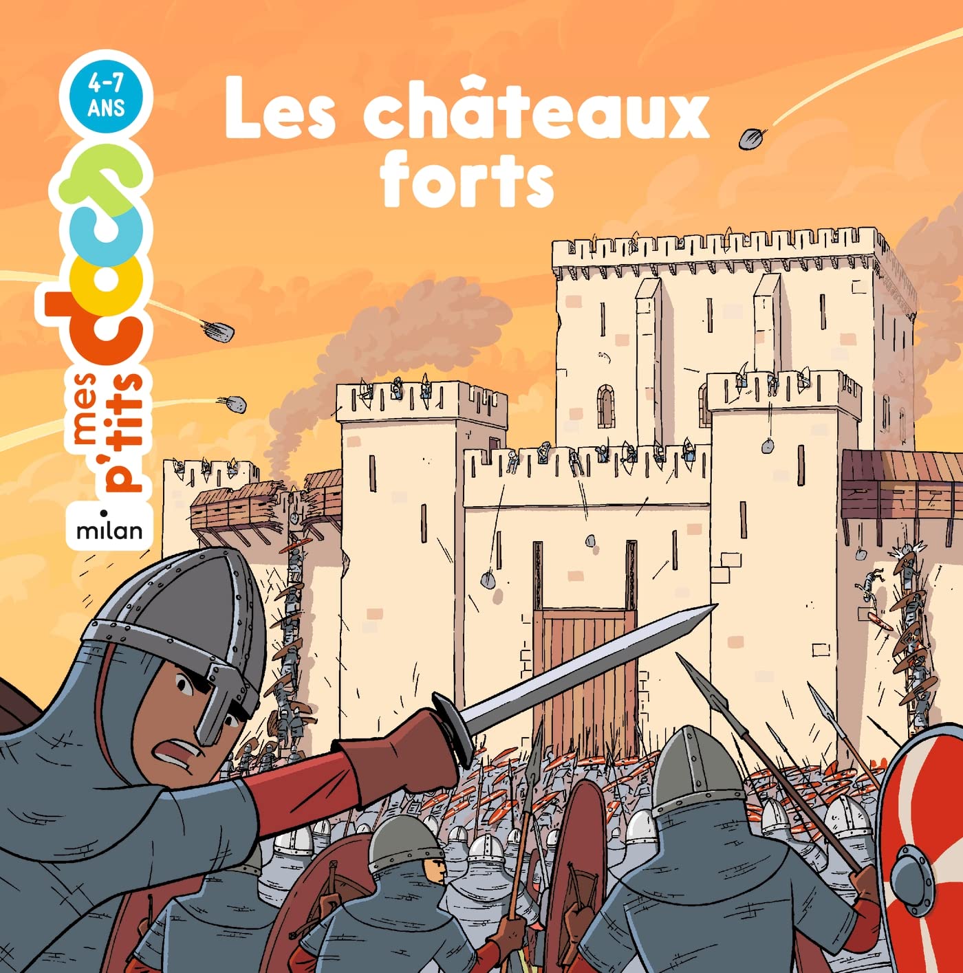MES P'TITS DOCS - Les Châteaux forts - Dès 4 ans 9782408024963