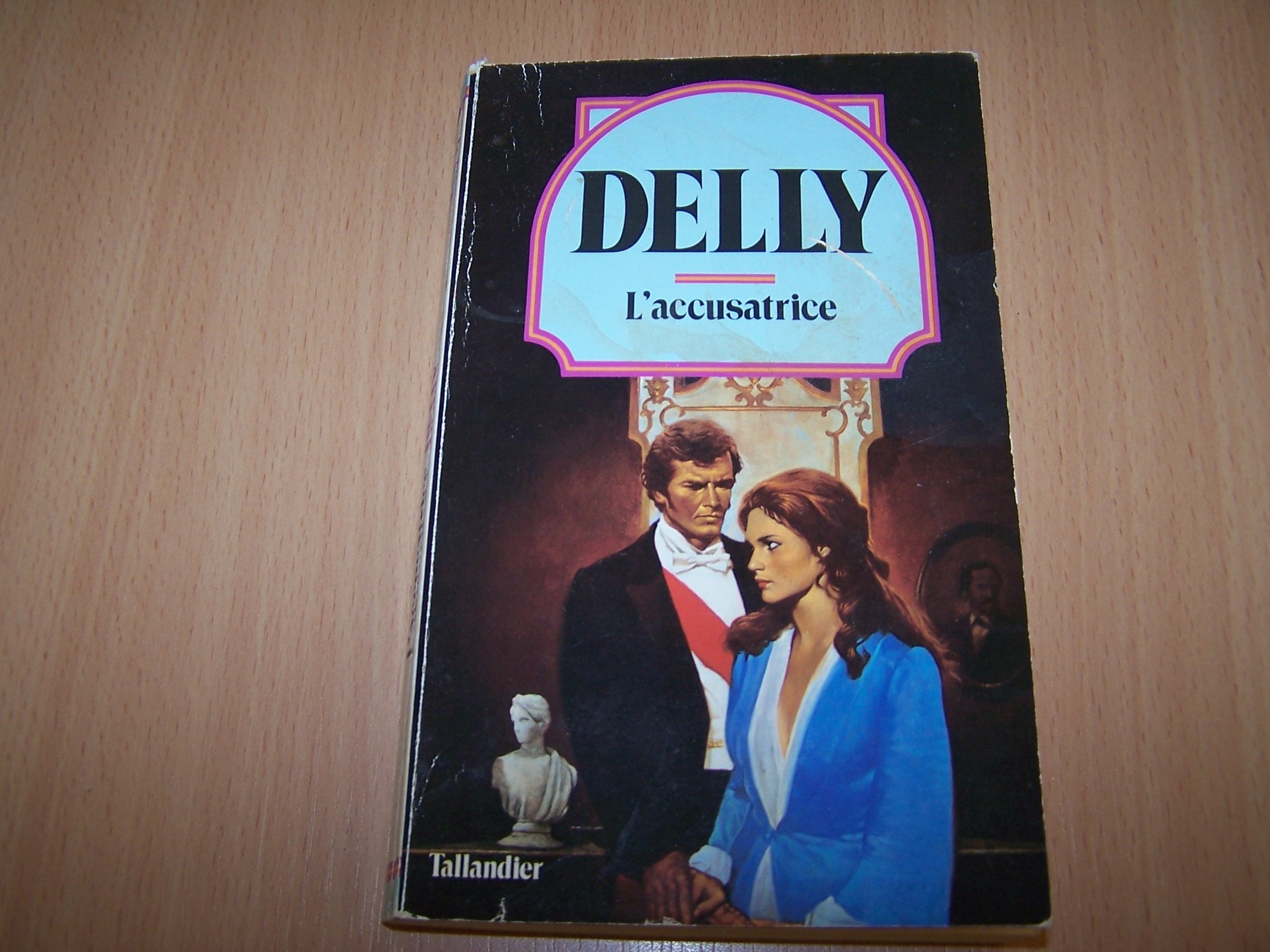 L'Accusatrice (Collection Delly) 9782235011686