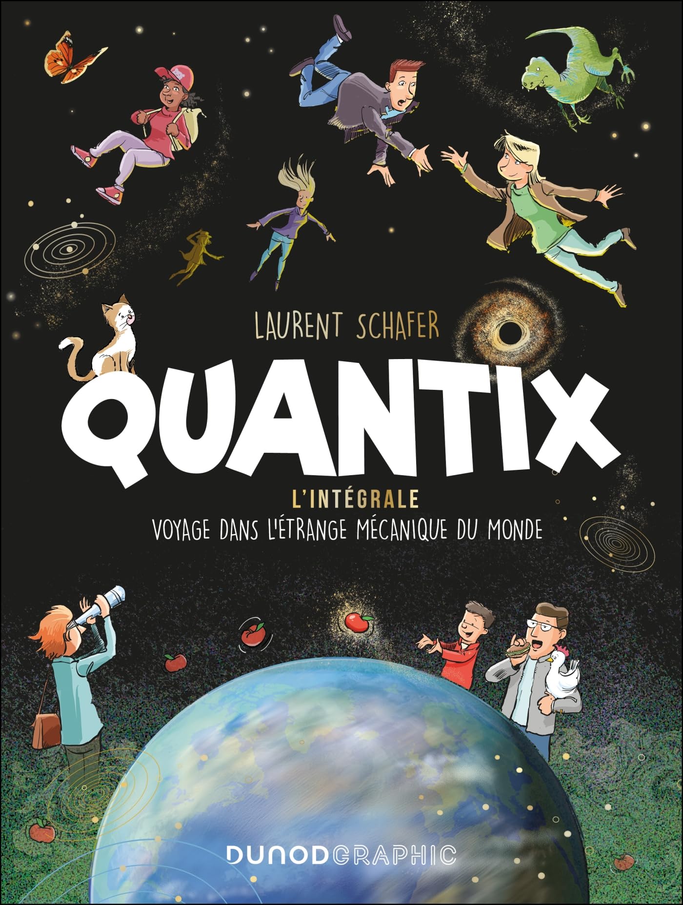 Quantix - L'intégrale: Voyage dans la mécanique du monde 9782100886722