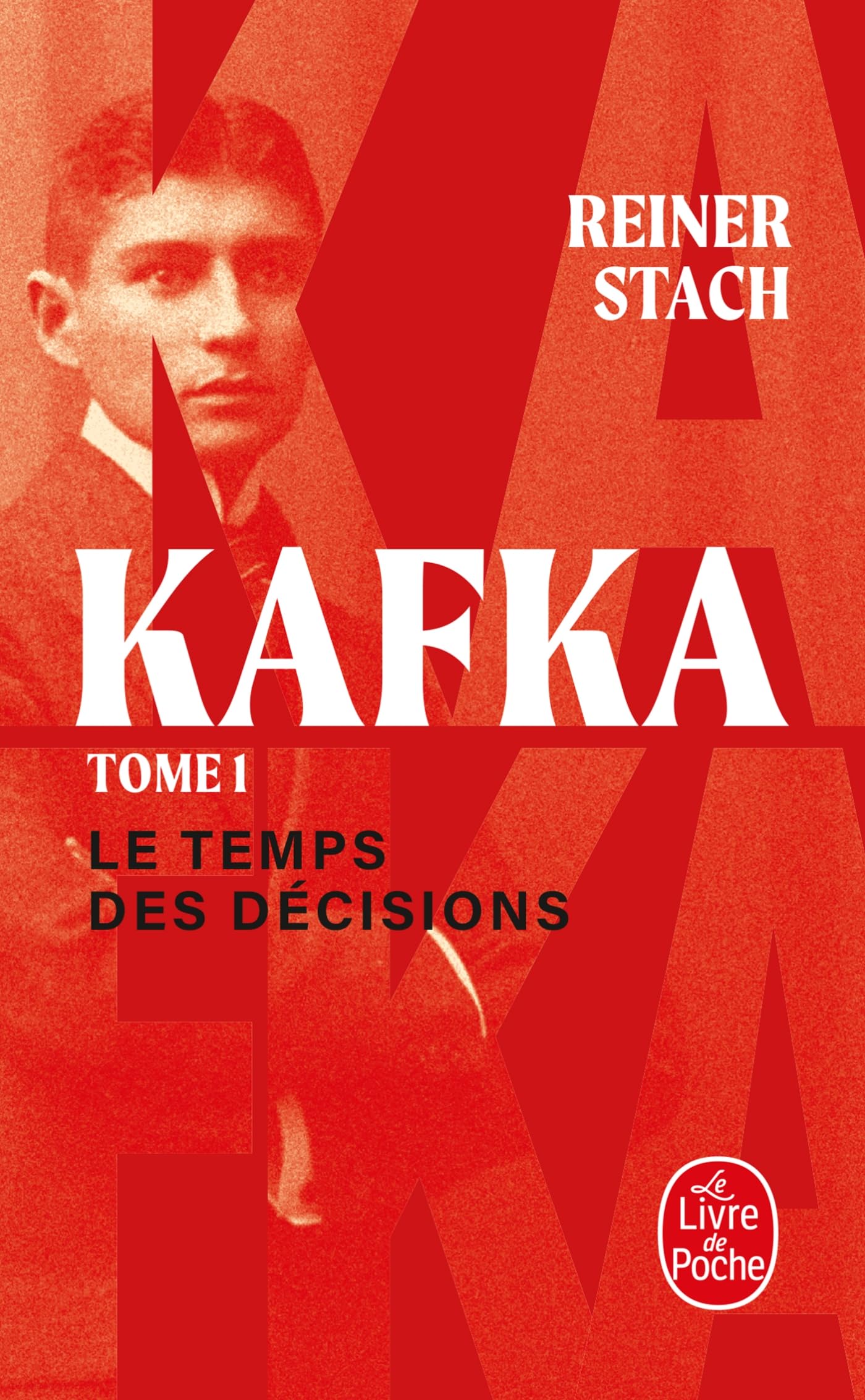 Le Temps des décisions (Kafka, Tome 1) 9782253249207