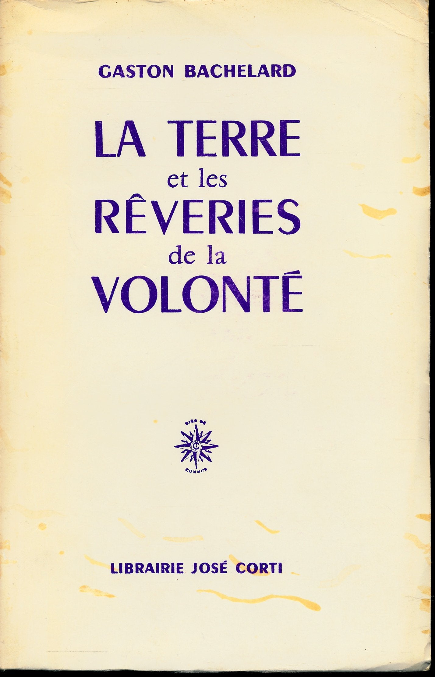 La terre et les rêveries de la volonté - Huitième réimpression 