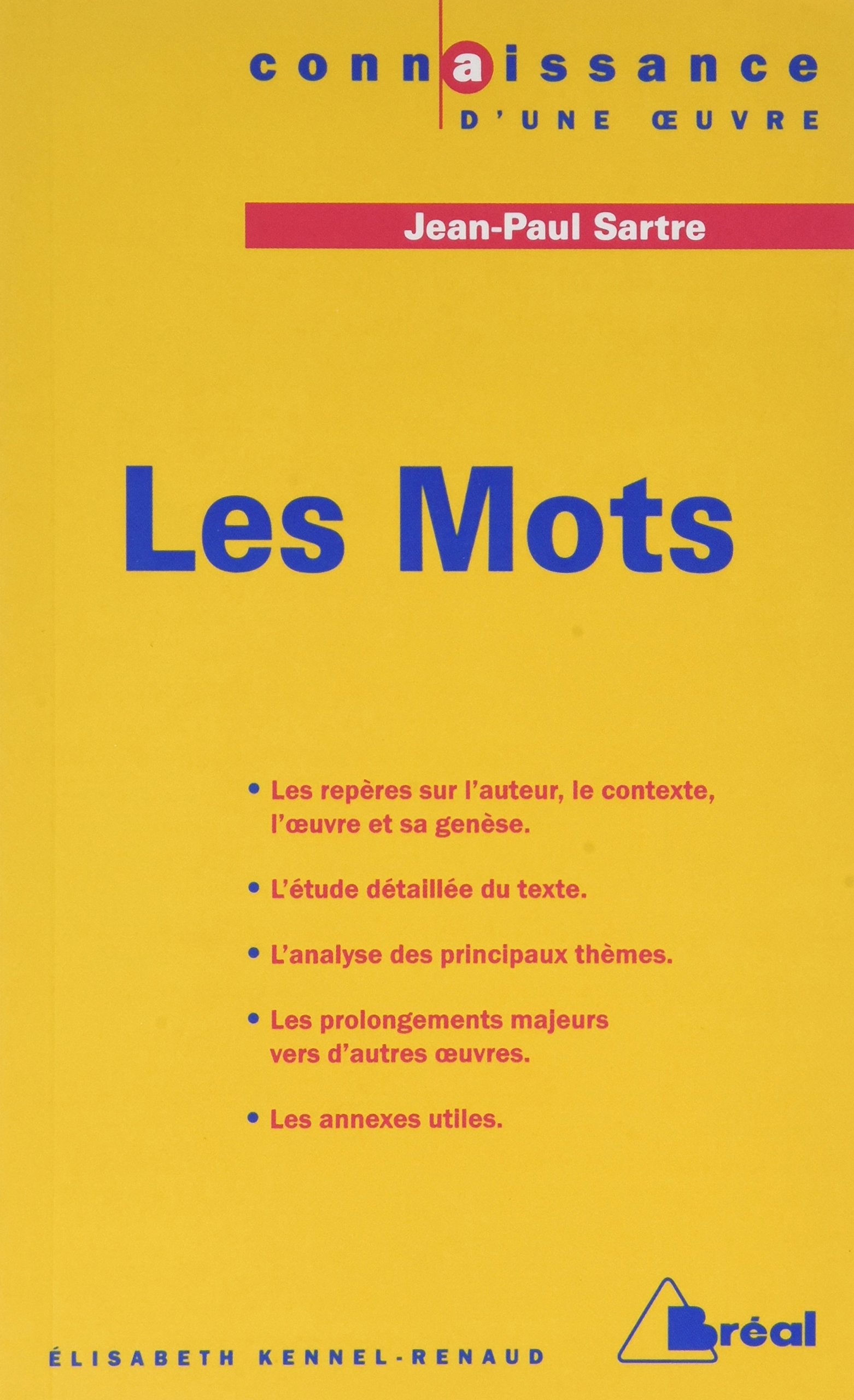 Connaissance d'une oeuvre : Les Mots, Jean-Paul Sartre 9782842919511