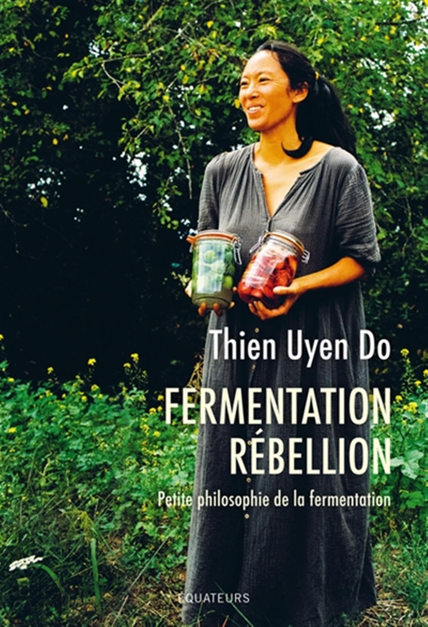 Fermentation Rébellion: Petite philosophie de la fermentation 9782382847008