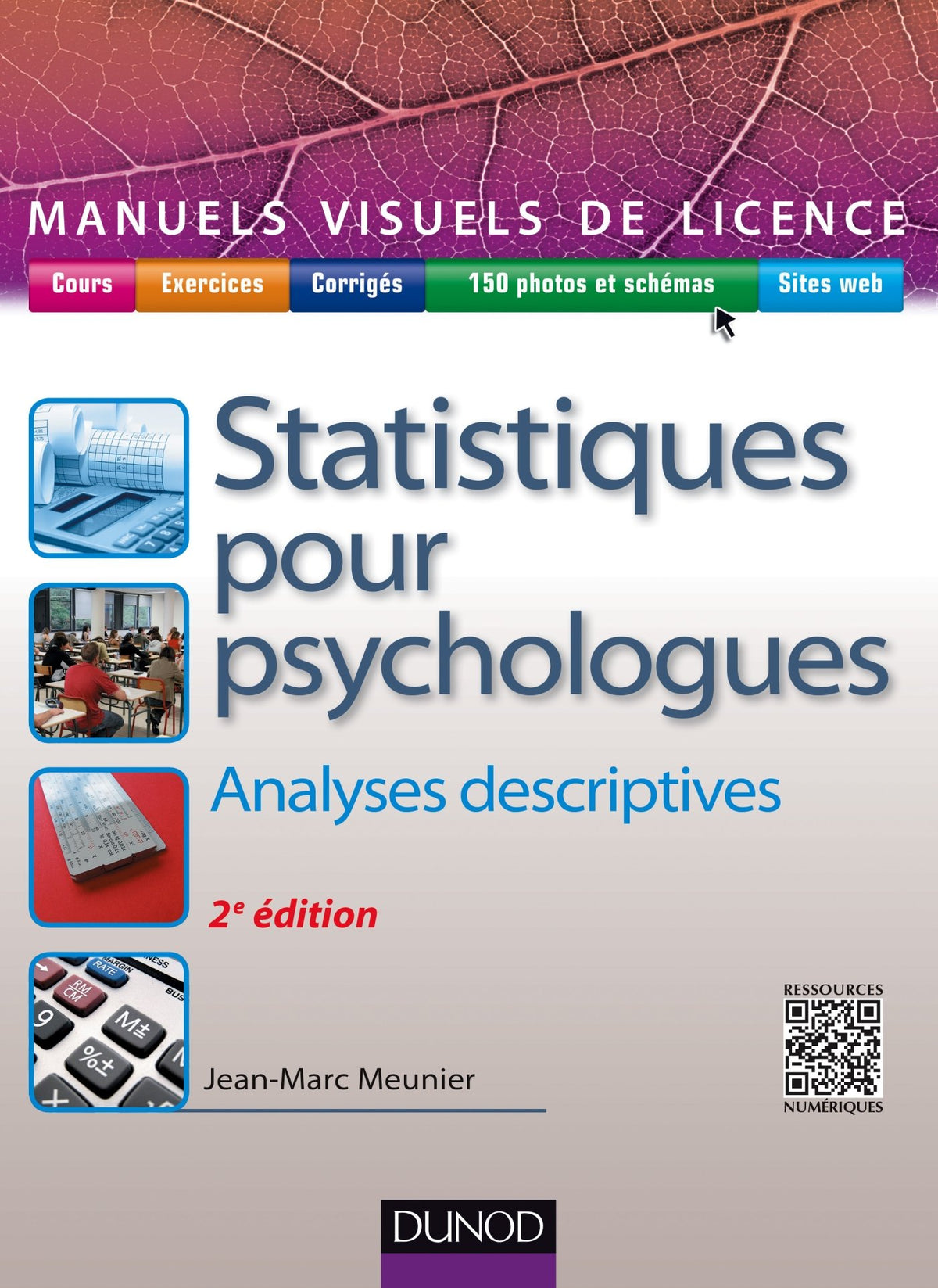 Manuel visuel de statistiques pour psychologues - 2ed - Analyses descriptives: Analyses descriptives 9782100738175