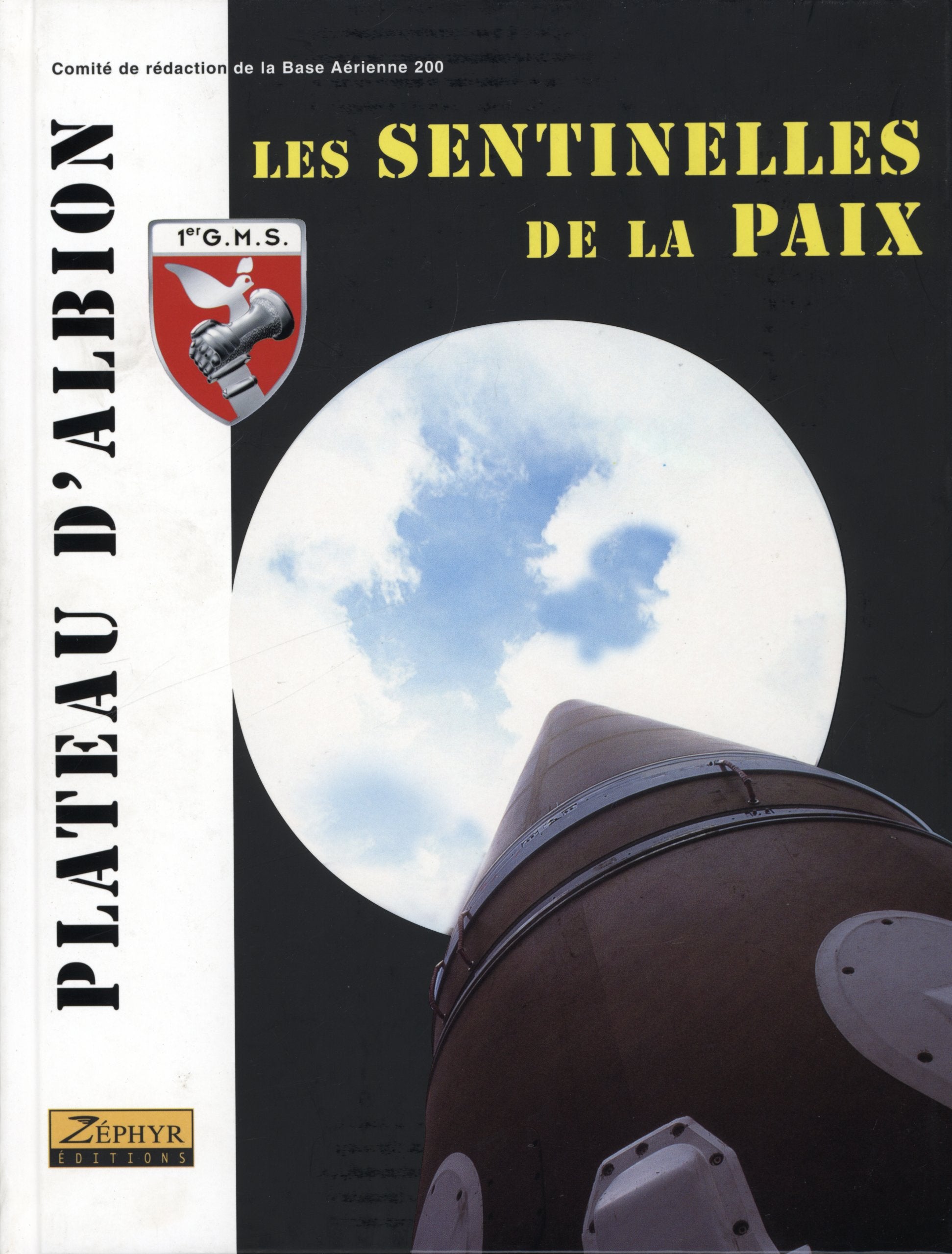 Le Plateau d'Albion : Les Sentinelles de la paix 9782951048522