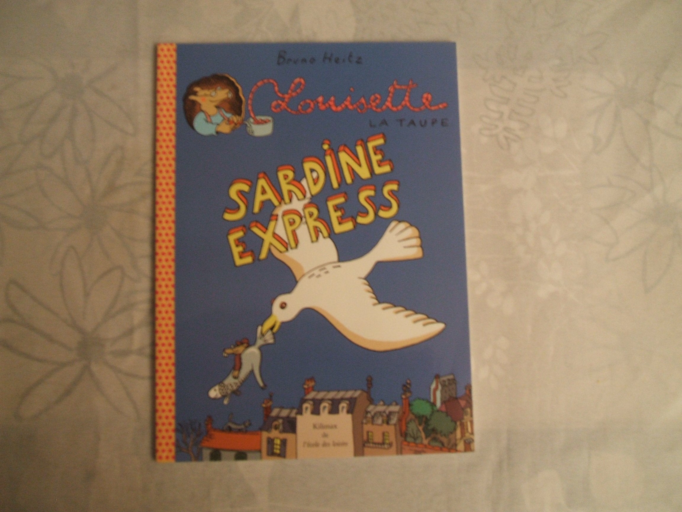 Louisette la taupe : Sardine express 9782211215121