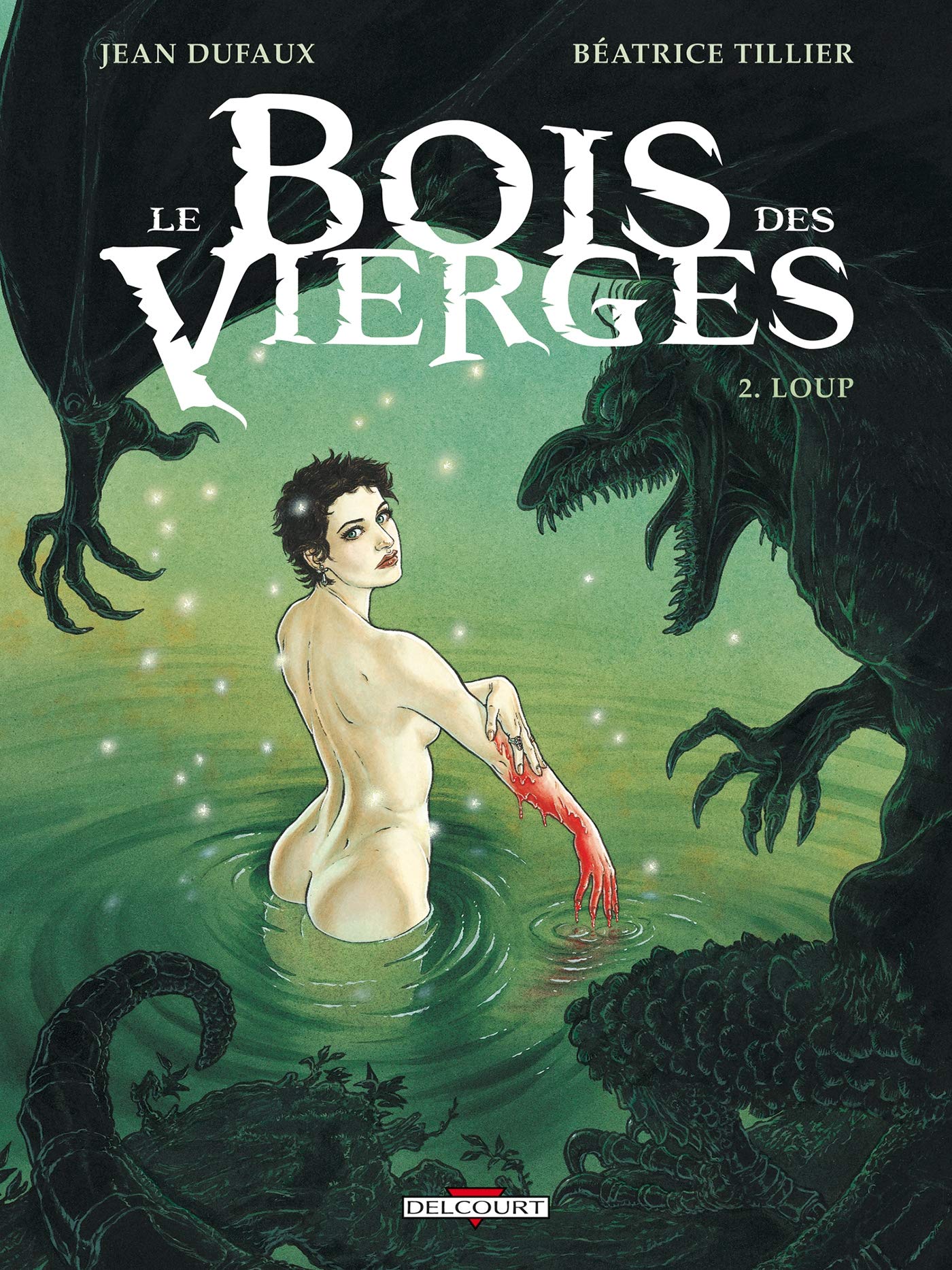 Le Bois des vierges T02: Loup 9782756019031