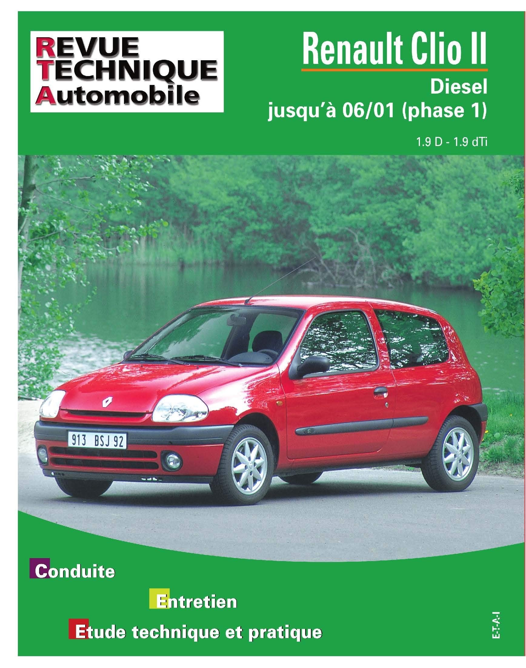 E.T.A.I - Revue Technique Automobile 624.2 - RENAULT CLIO II PHASE 1 - 1998 à 2001 - Diesel 9782726862414