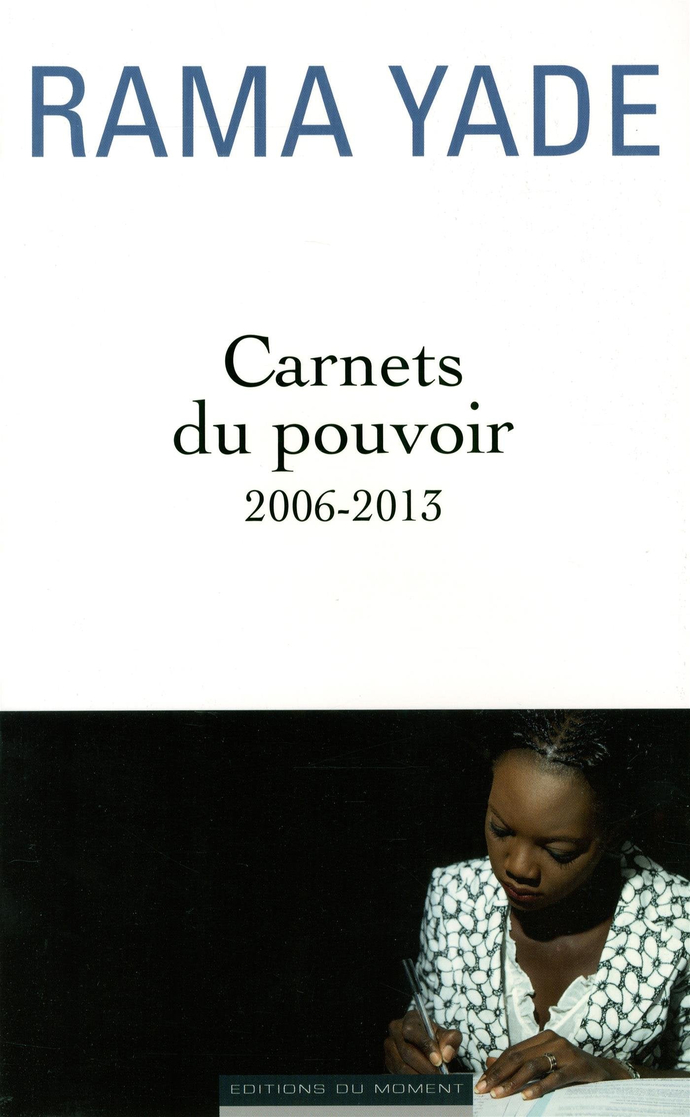 CARNETS DU POUVOIR (2006-2013) 9782354172121