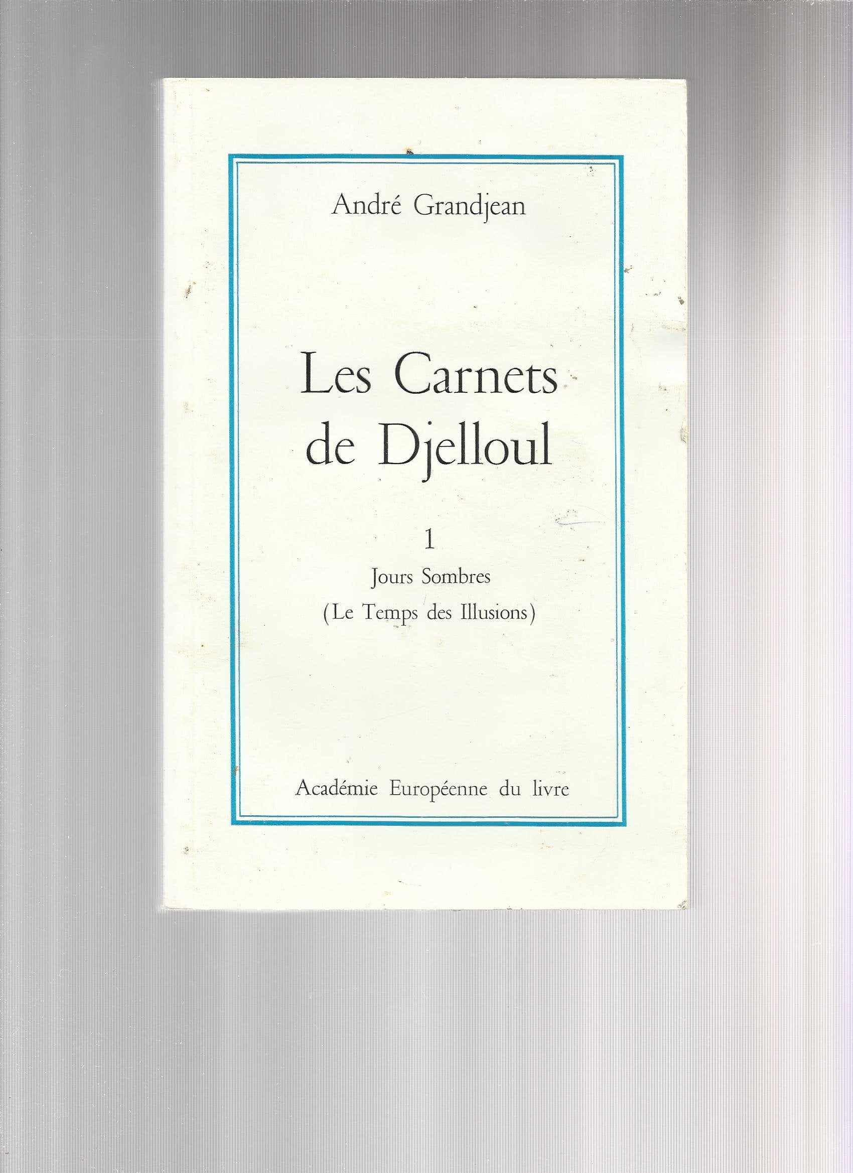 Les Carnets de Djelloul 9782877390323