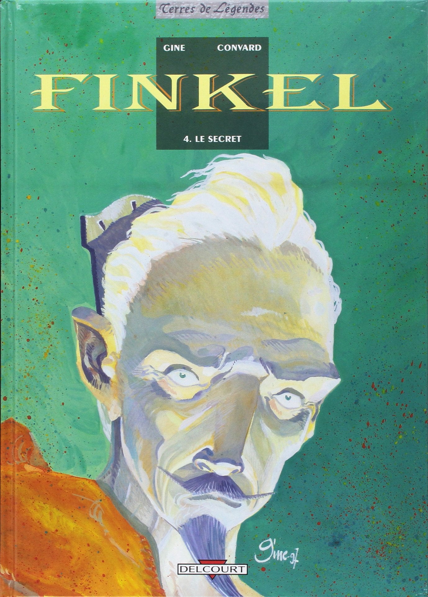 Finkel, tome 4 : Le Secret 9782840551706