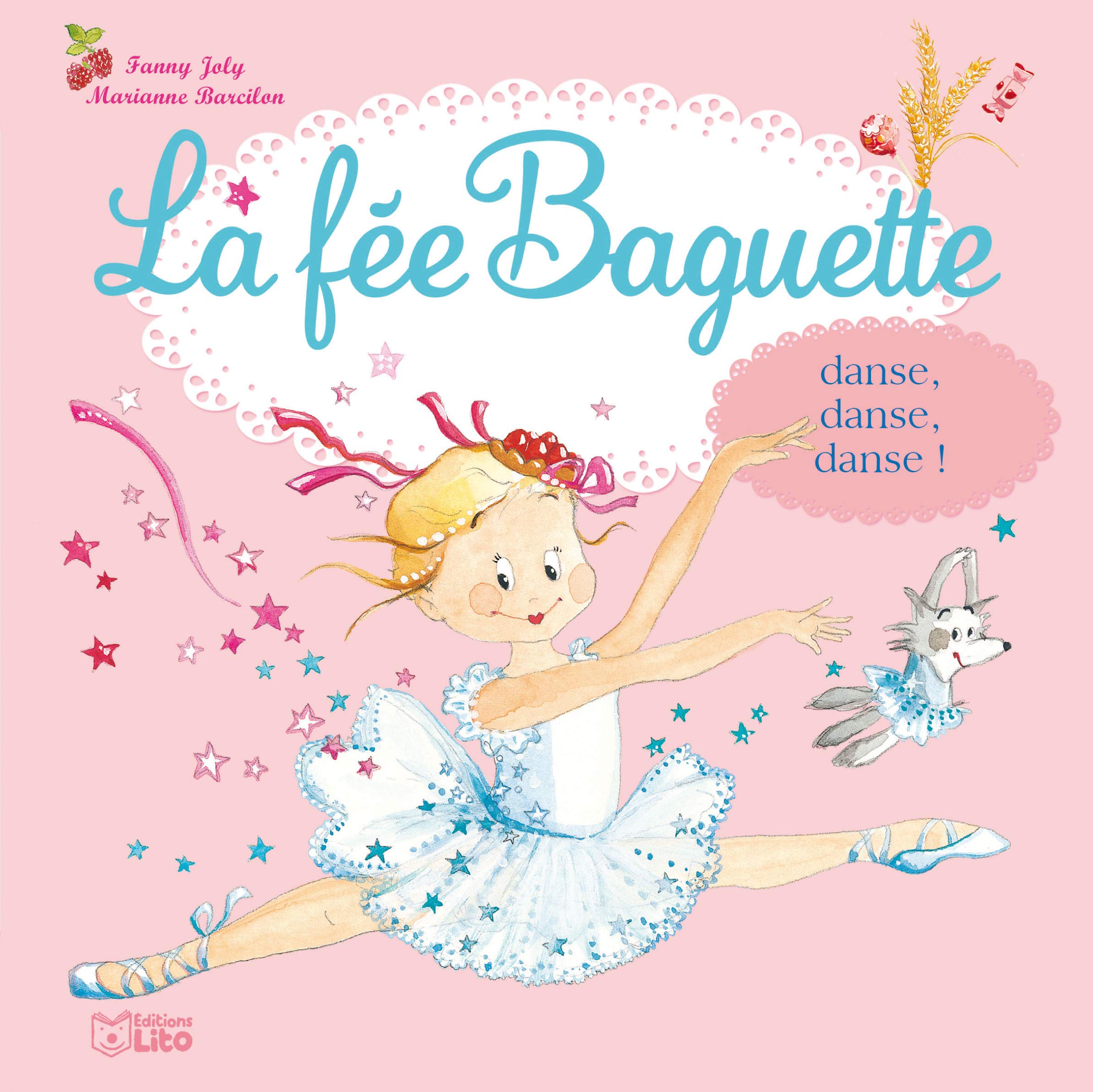 La Fee Baguette Danse, Danse, Danse- De 3 à 7ans 9782244427317