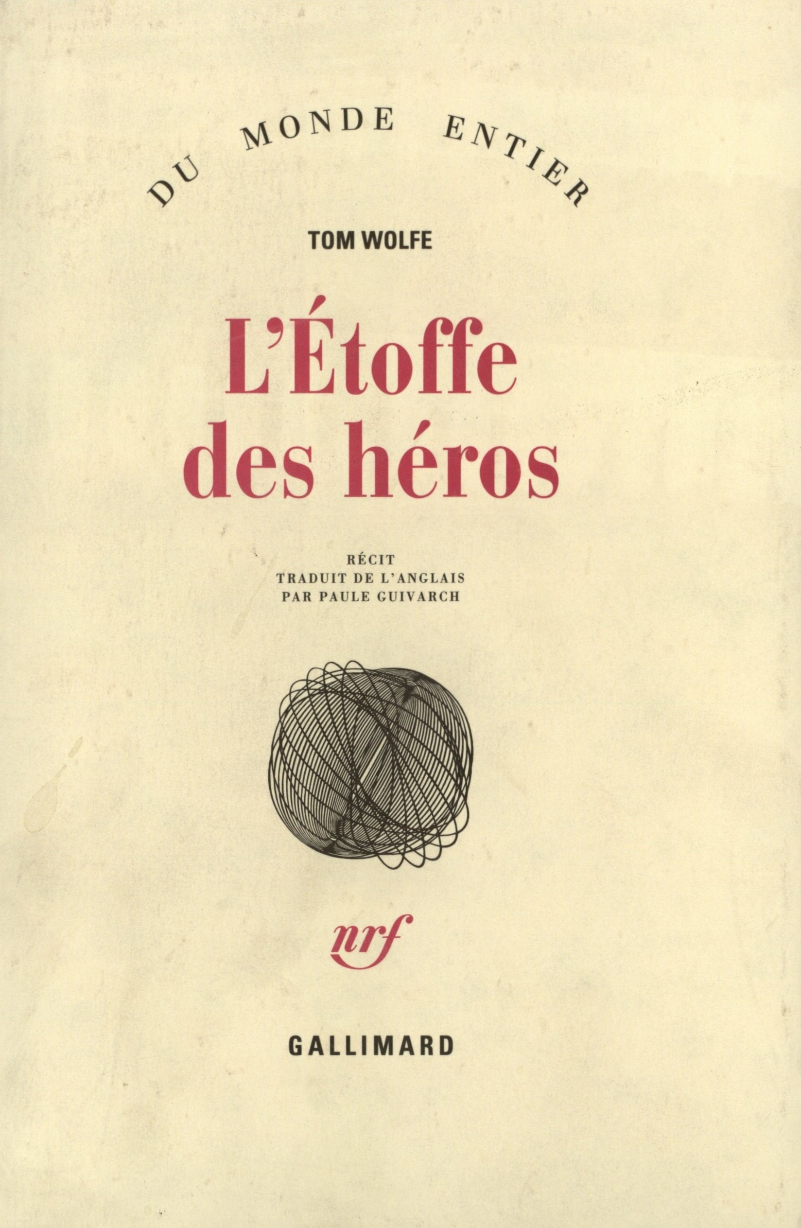 L'étoffe des héros 9782070298006