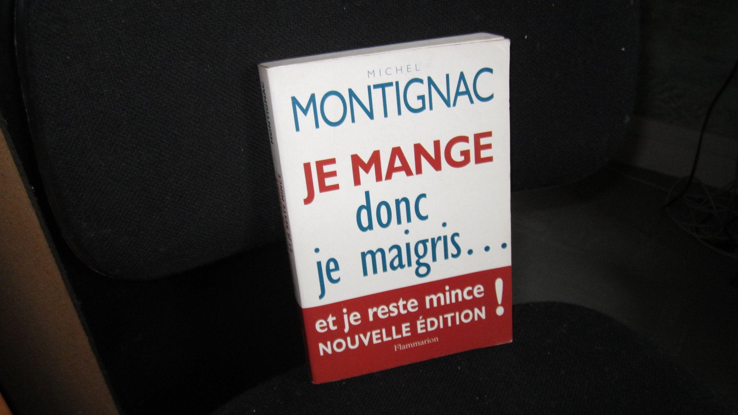 Je mange donc je maigris... et je reste mince ! 9782082009812