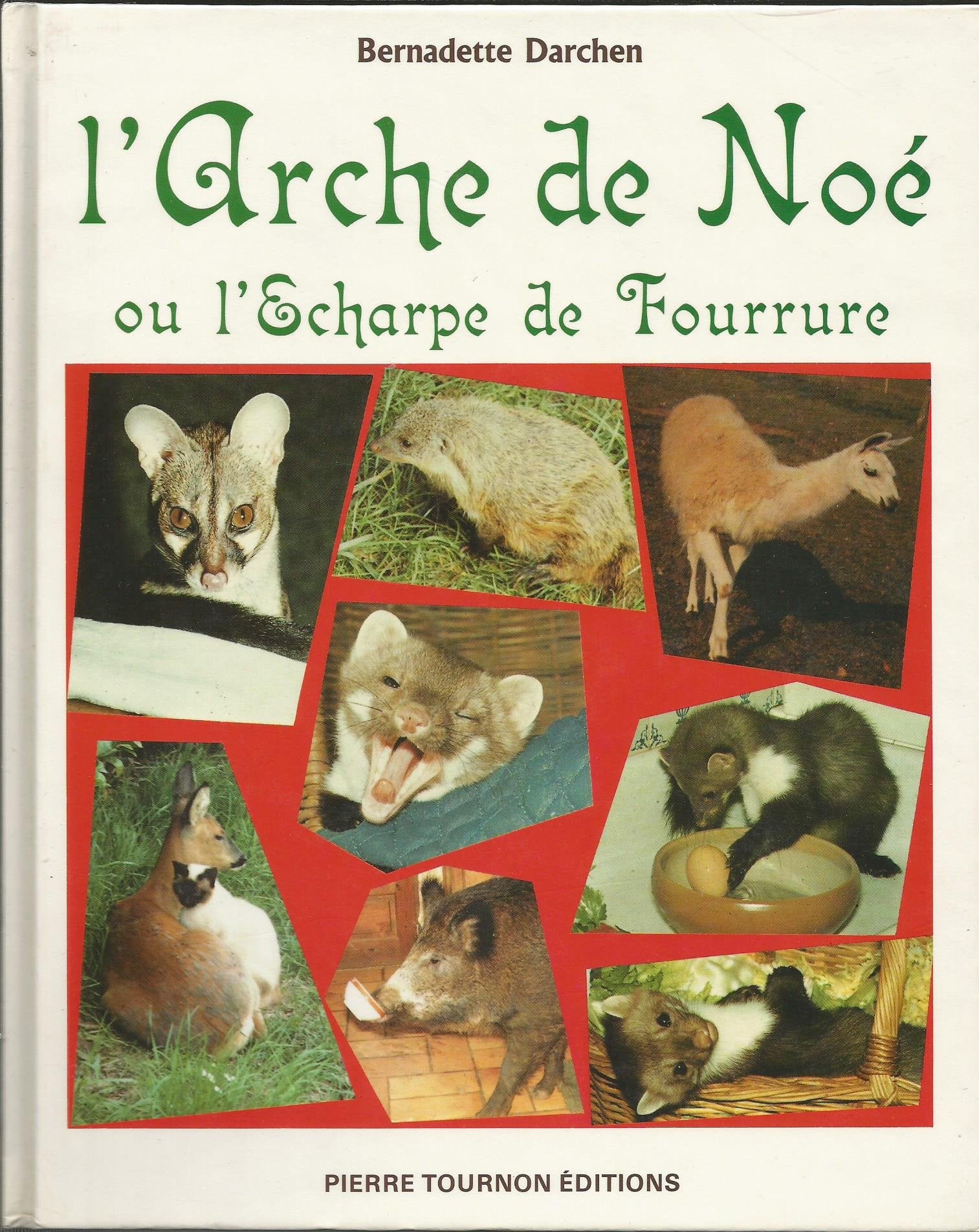 L'Arche de Noé ou l'écharpe de fourrure 9782851823571