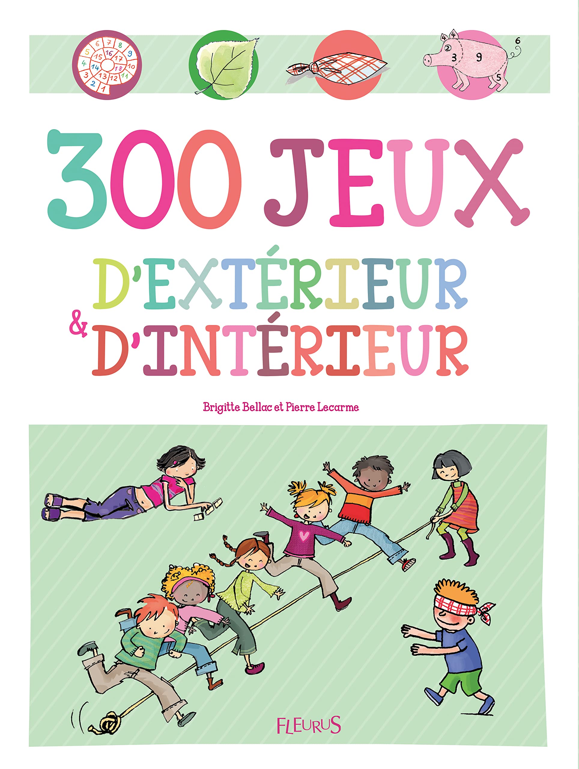 300 JEUX D'INTERIEUR ET D'EXTERIEUR 9782215148234