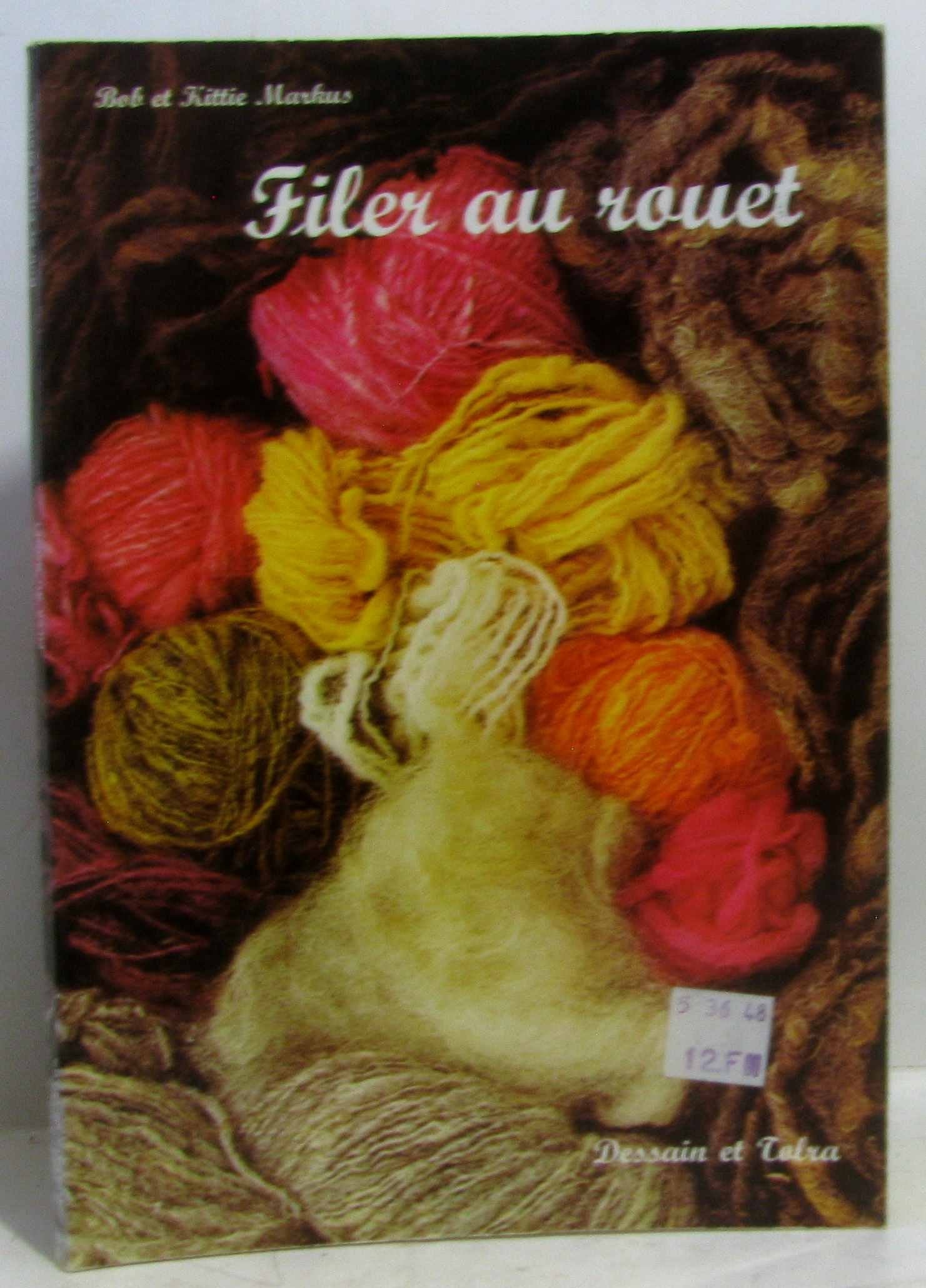 Filer au rouet 